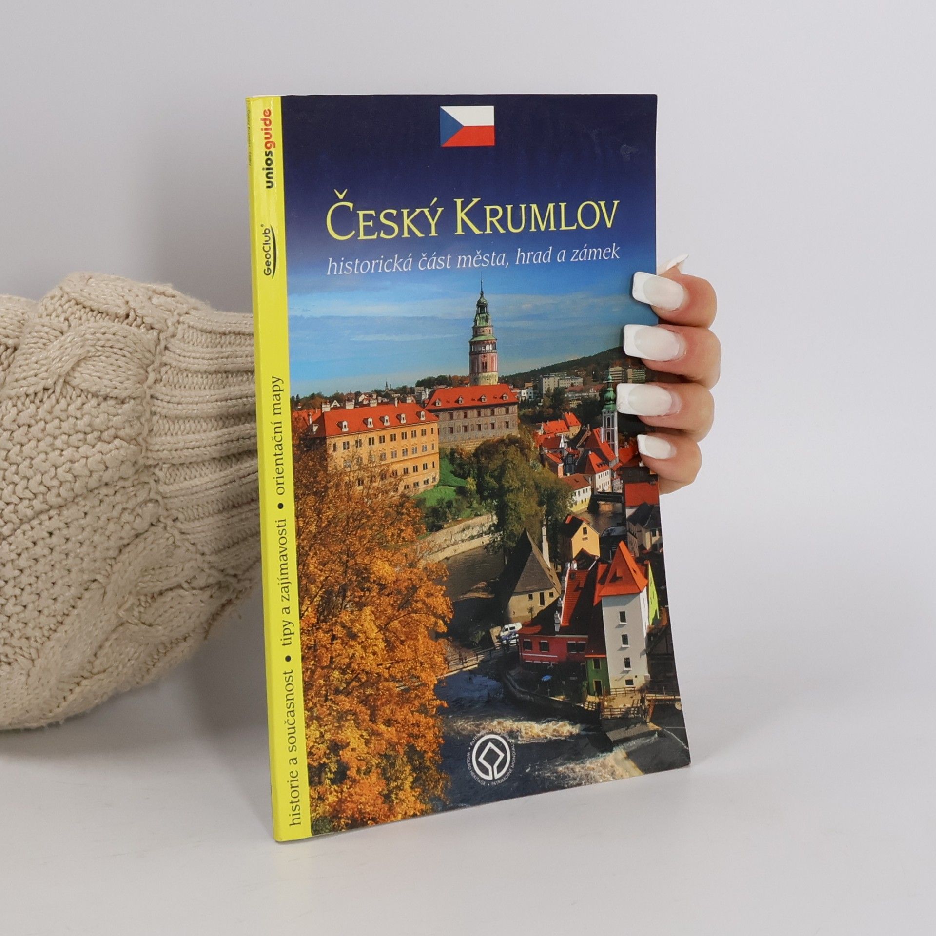 Zdena Mrázková Český Krumlov: Historická část města, hrad a zámek