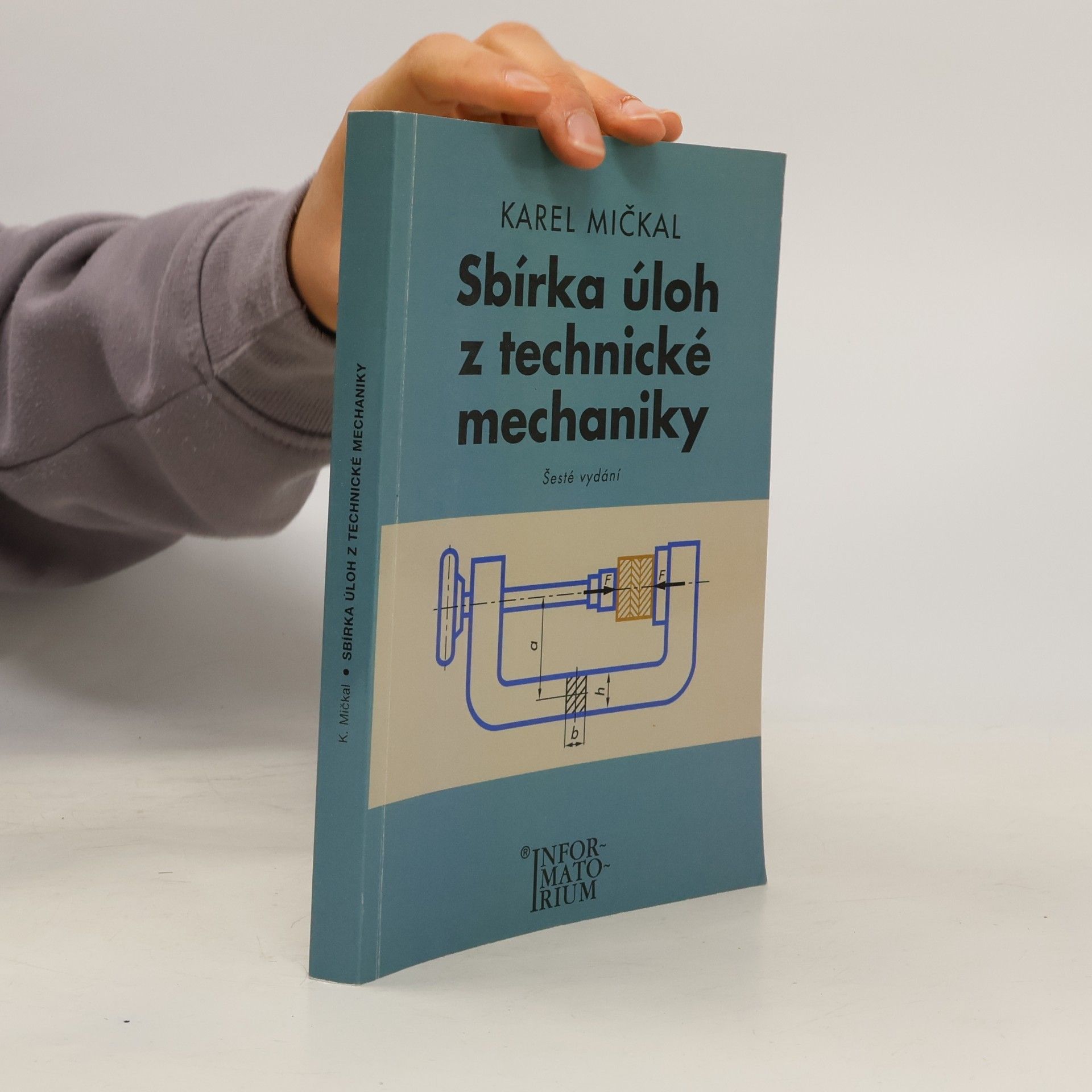 Karel Mičkal Sbírka úloh z technické mechaniky
