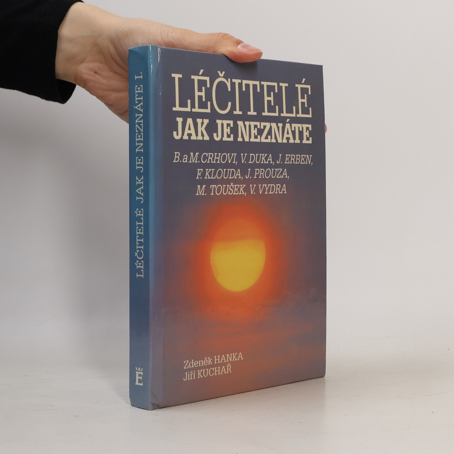 Zdeněk Hanka Léčitelé jak je neznáte