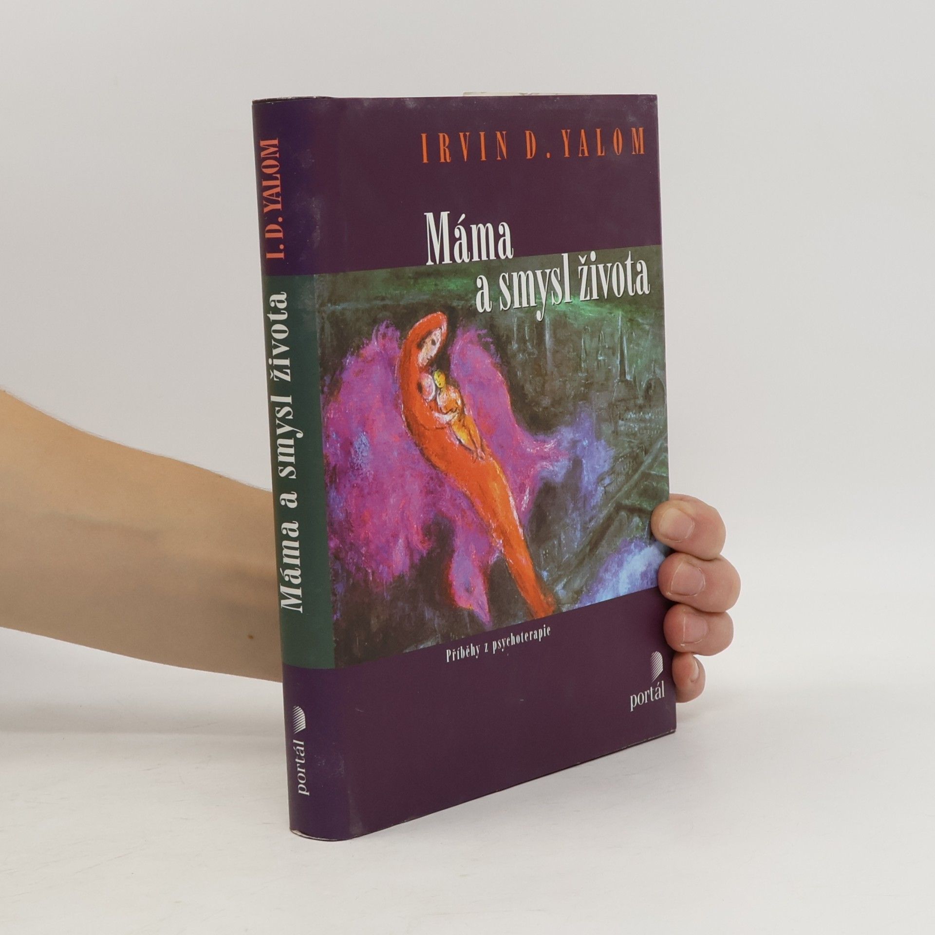 Irvin Yalom Máma a smysl života