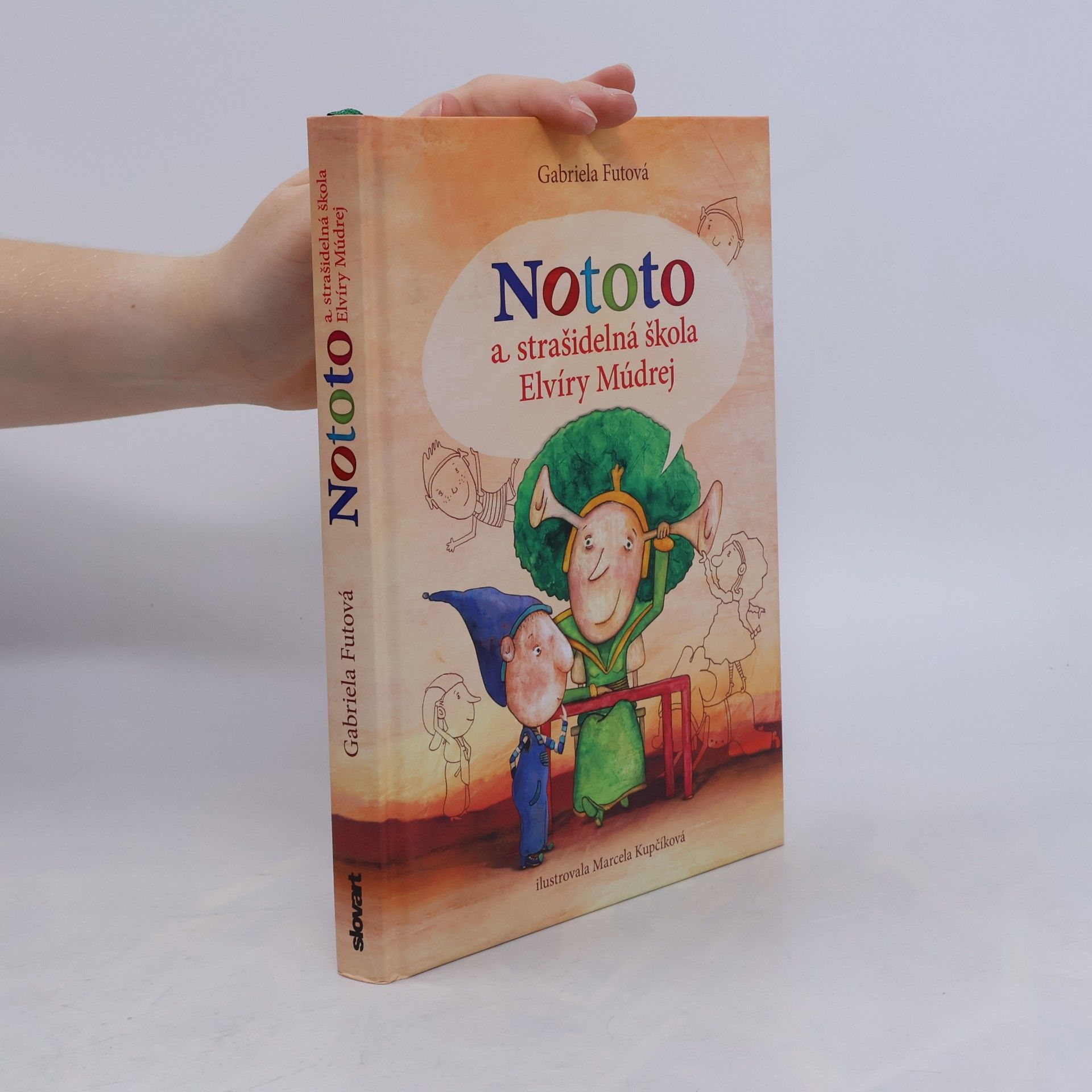Gabriela Futová Nototo a strašidelná škola Elvíry Múdrej