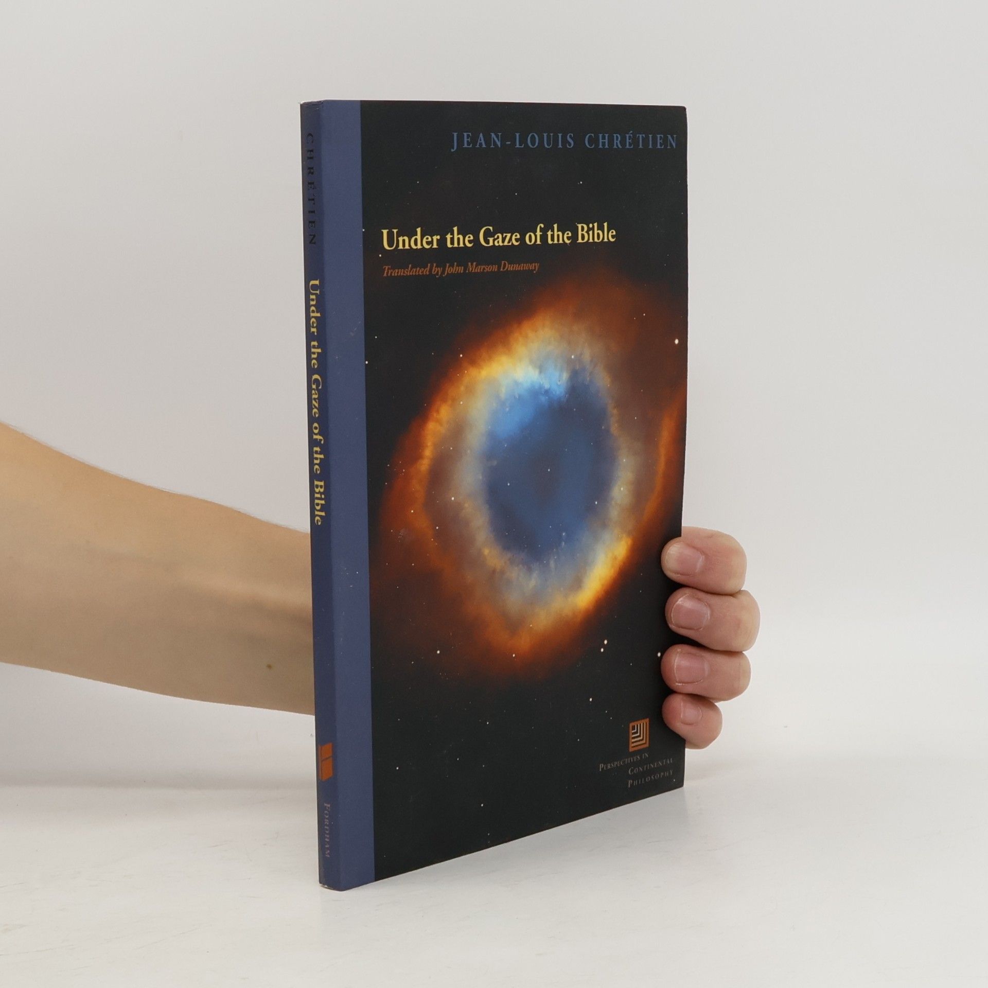 John Marson Dunaway Perspectives in Continental Philosophy: Under the Gaze of the Bible