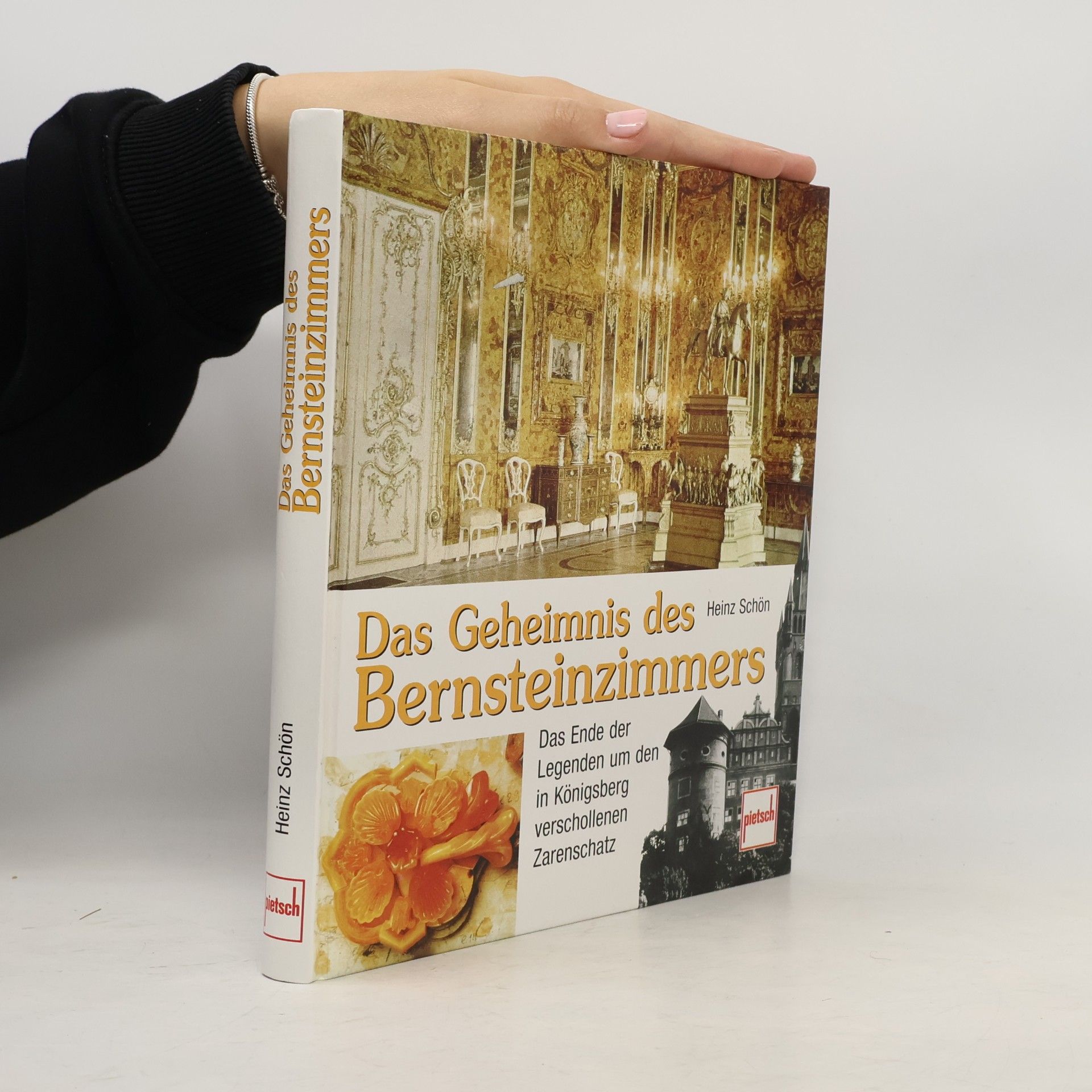 Heinz Schön Das Geheimnis des Bernsteinzimmers