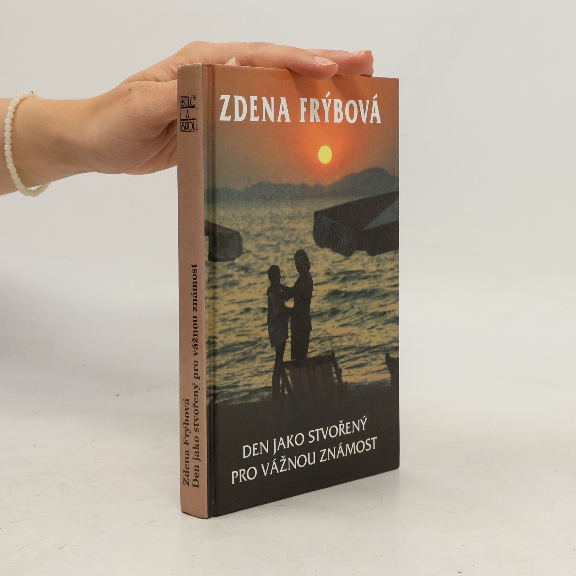 Zdena Frýbová Den jako stvořený pro vážnou známost