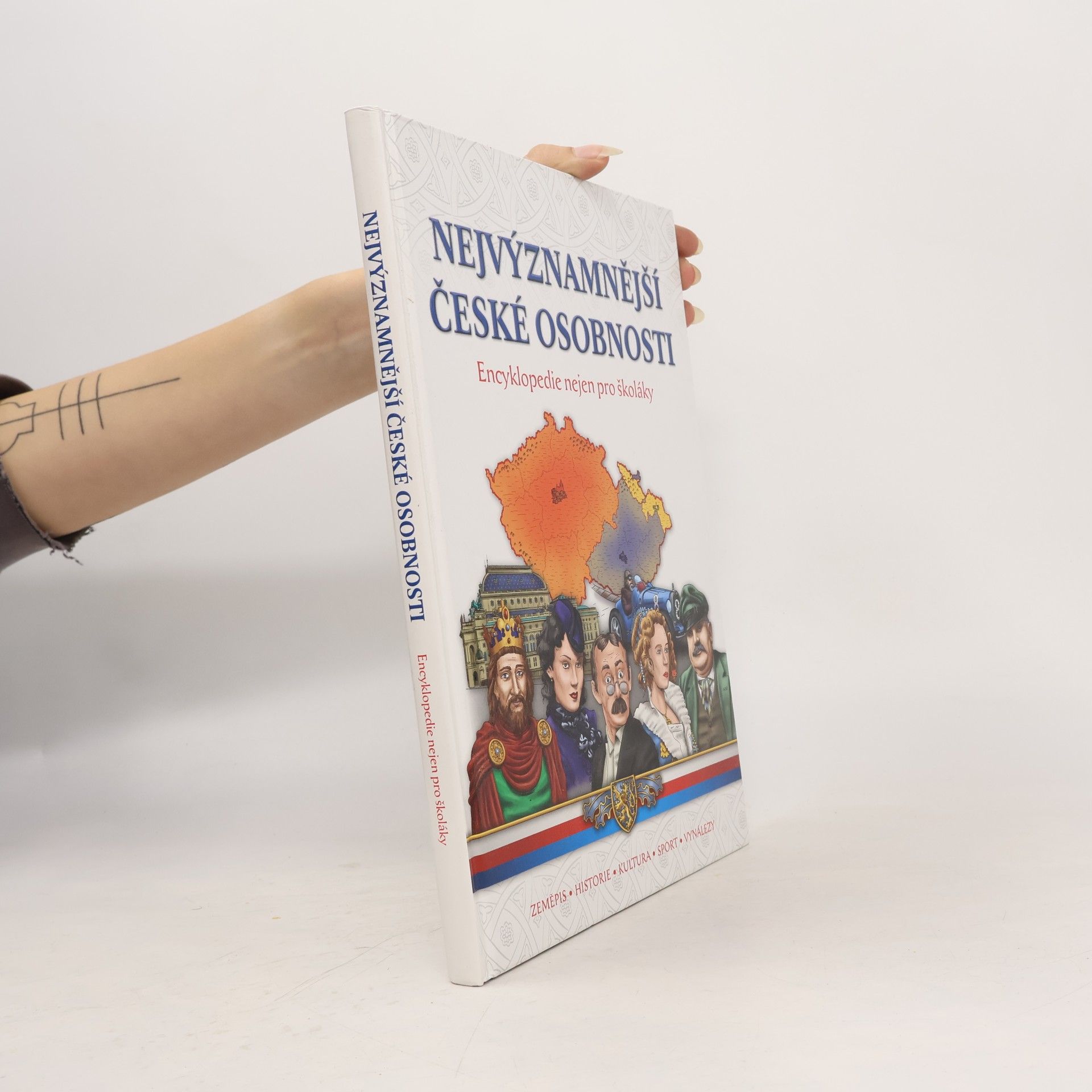 Nejvýznamnější české osobnosti - Encyklopedie nejen pro školáky