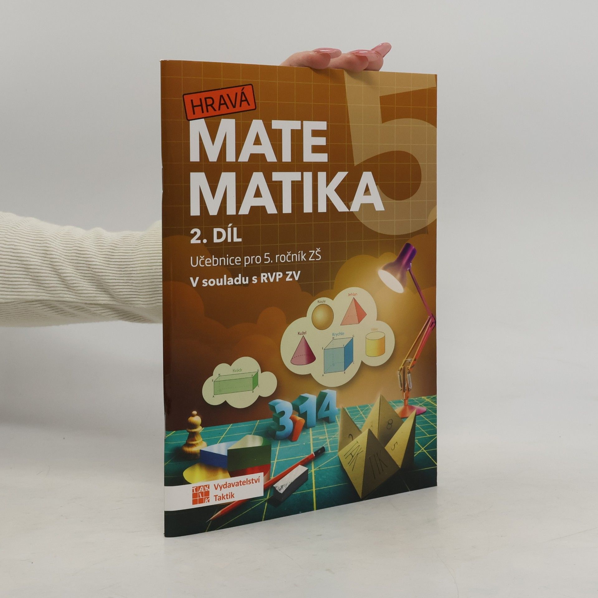 Autorenkollektiv Hravá matematika 5 – Učebnice 2. díl