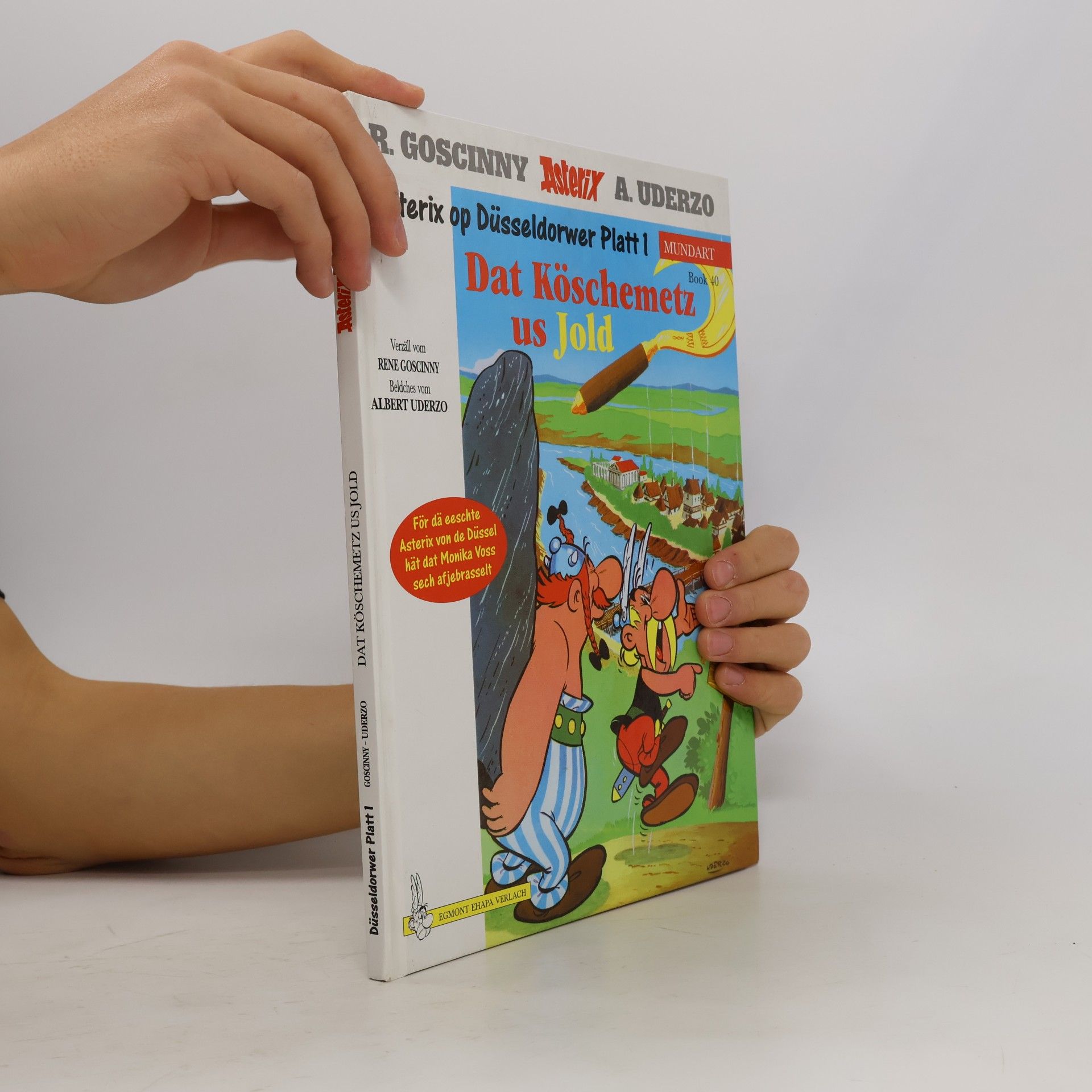 René Goscinny Asterix Mundart Geb, Bd.40, Dat Köschemetz us Jold