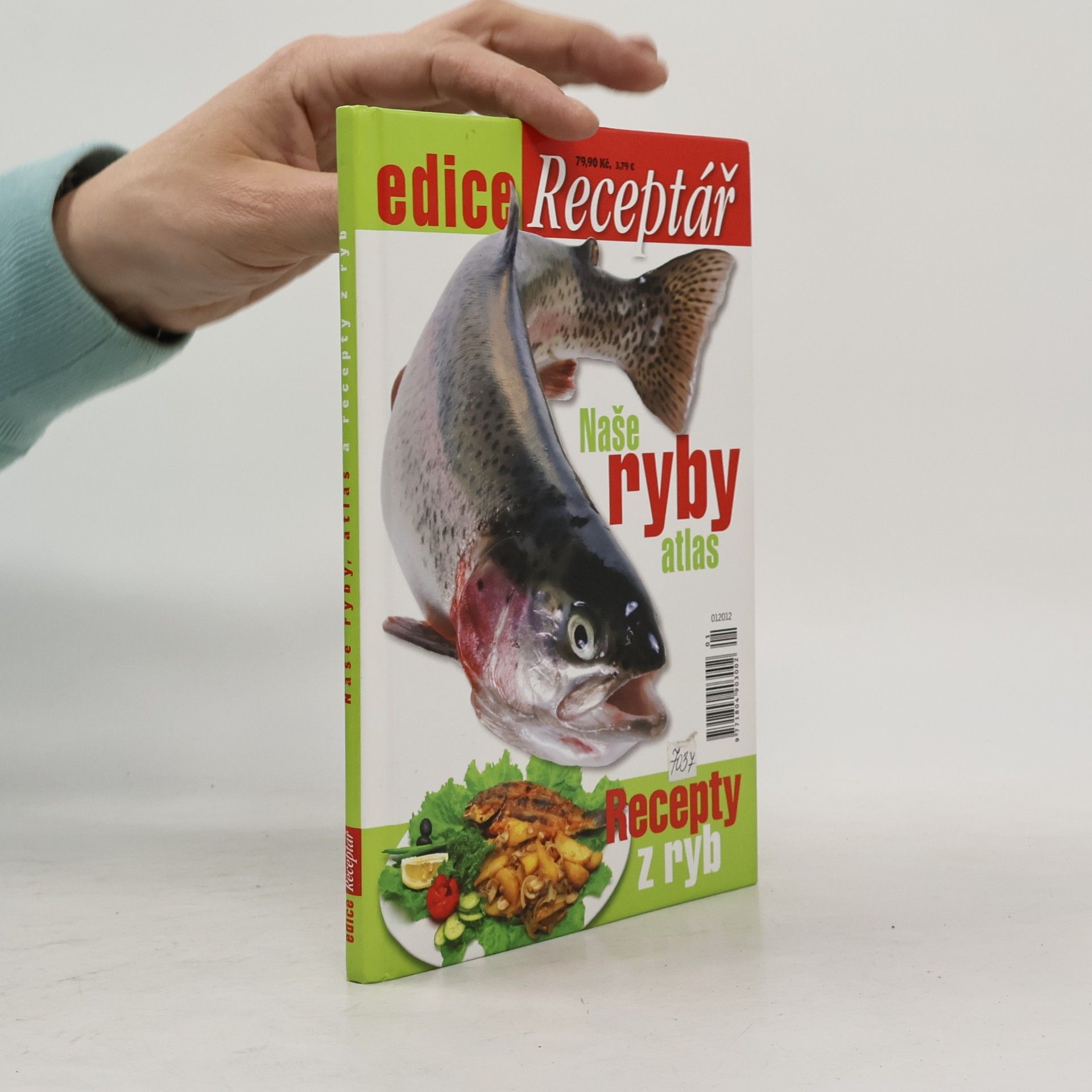 Naše ryby - atlas a recepty z ryb