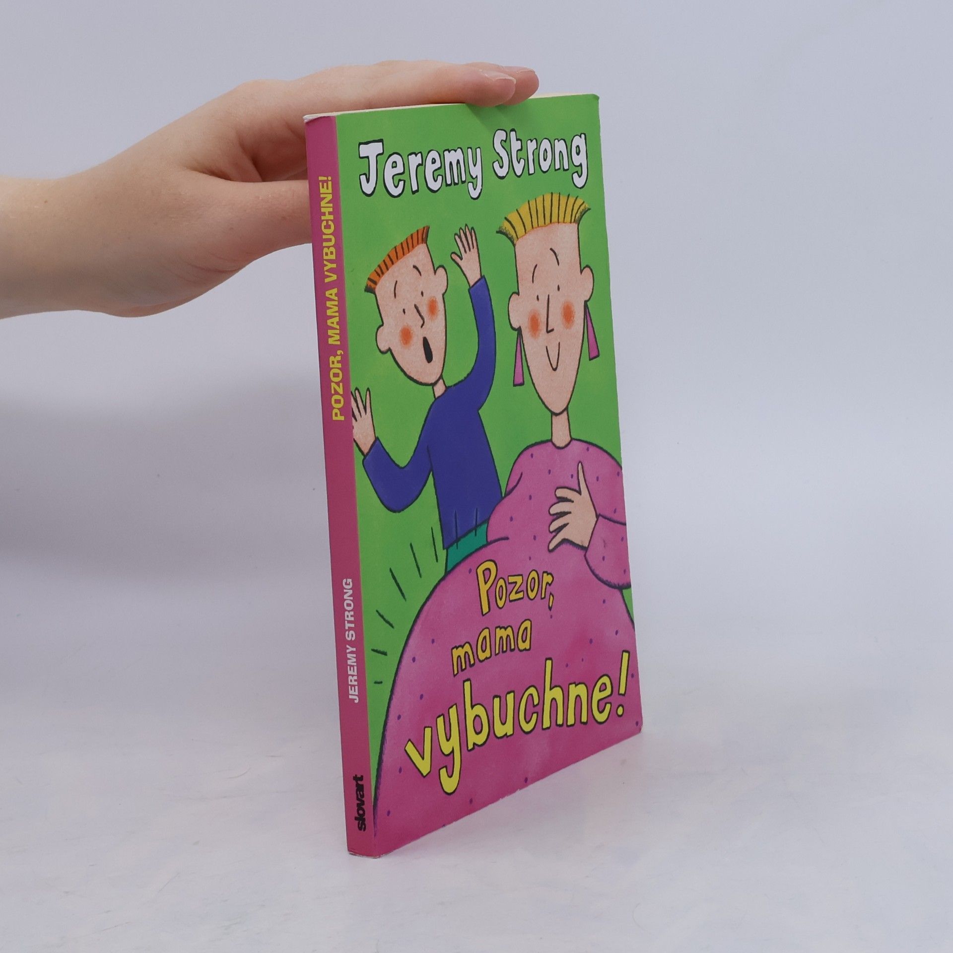 Jeremy Strong Pozor, mama vybuchne!