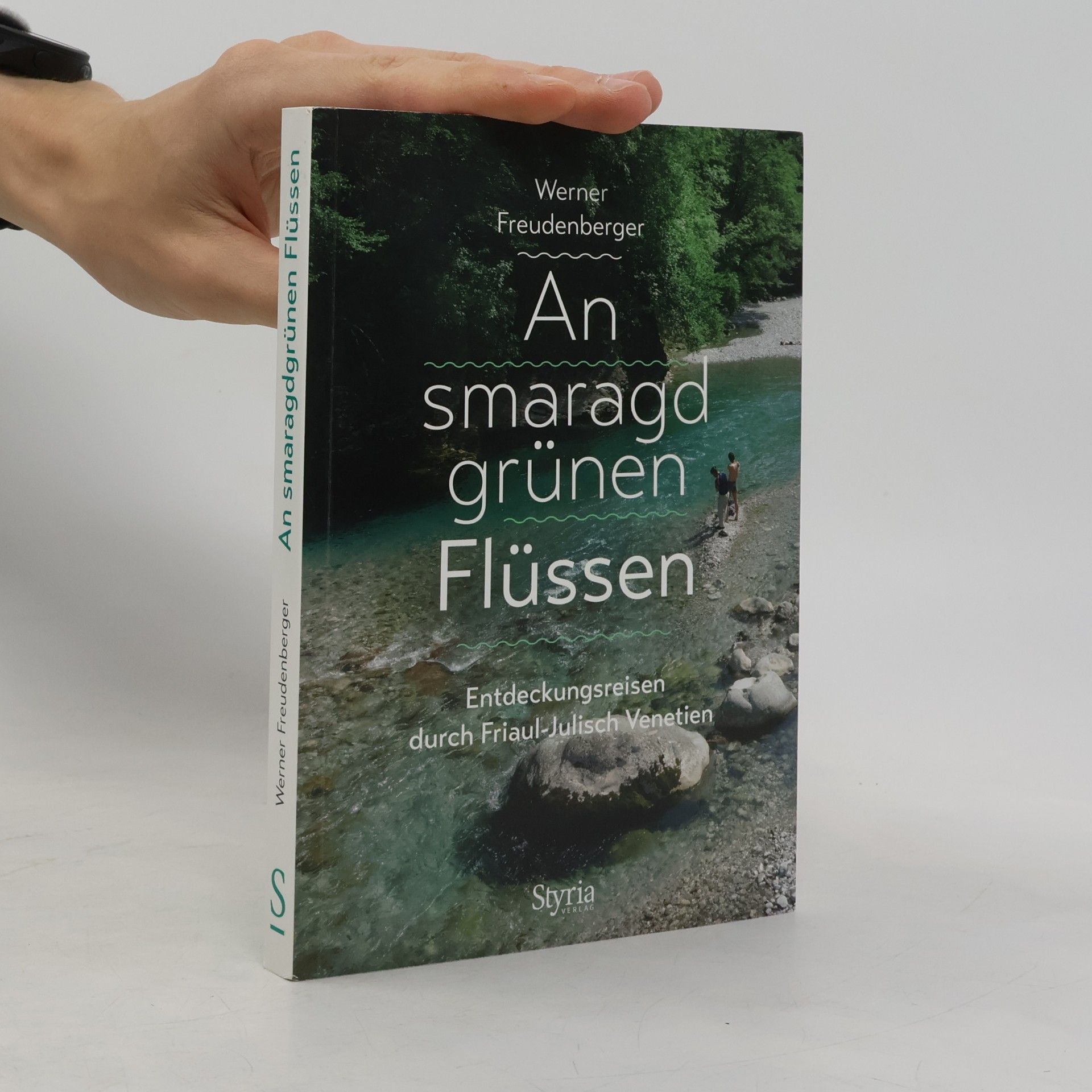 Werner Freudenberger An smaragdgrünen Flüssen