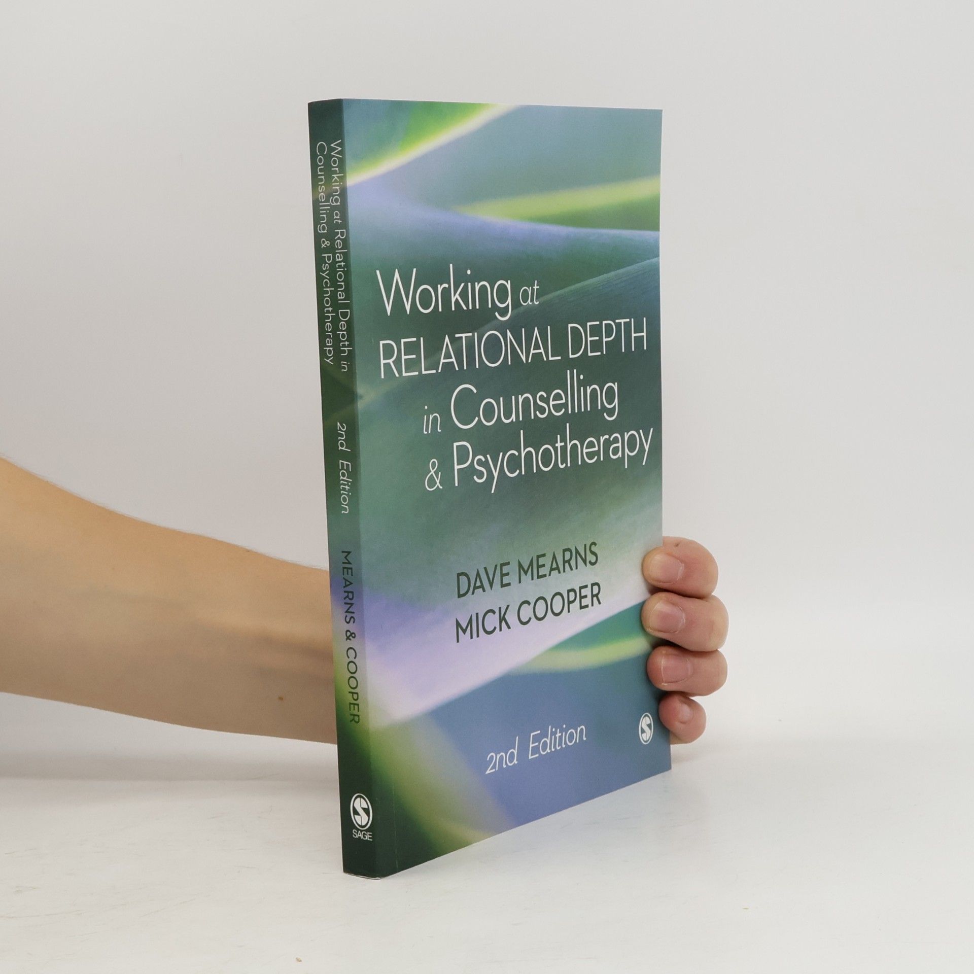 Working At Relational Depth In Counselling And Psychotherapy - 2nd Edition