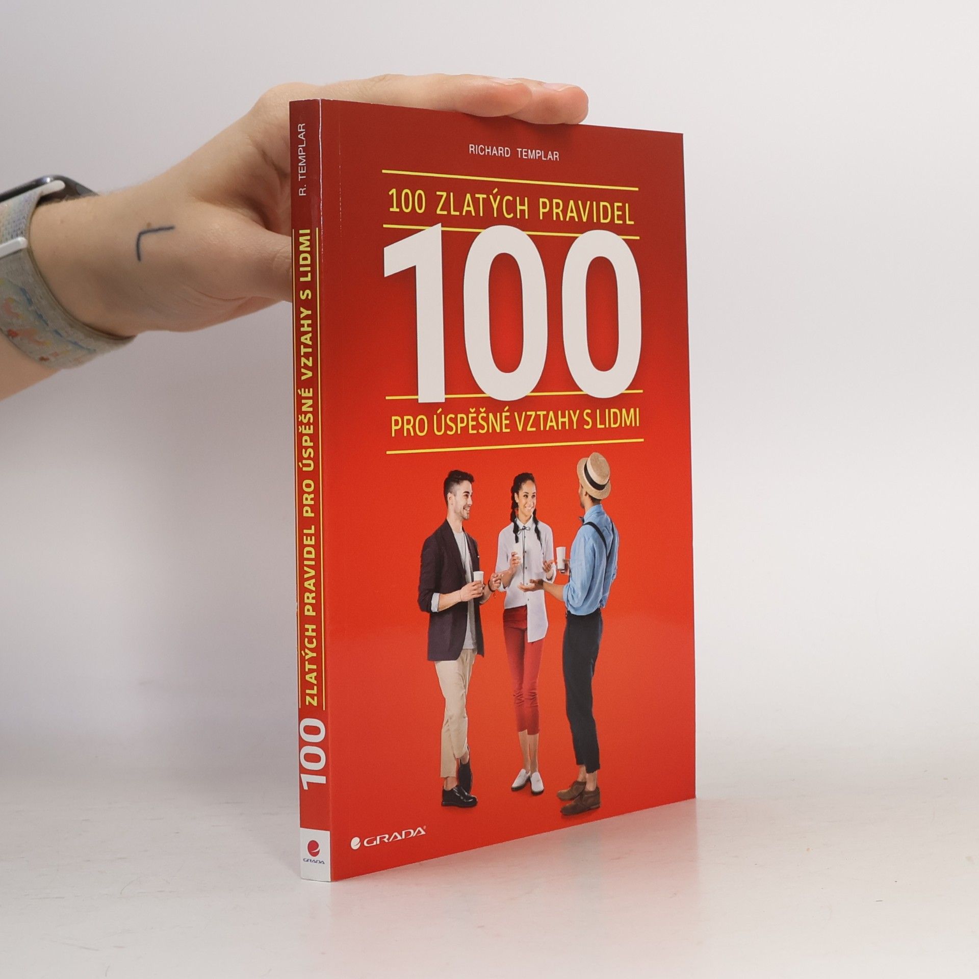 Richard Craze 100 zlatých pravidel pro úspěšné vztahy s lidmi
