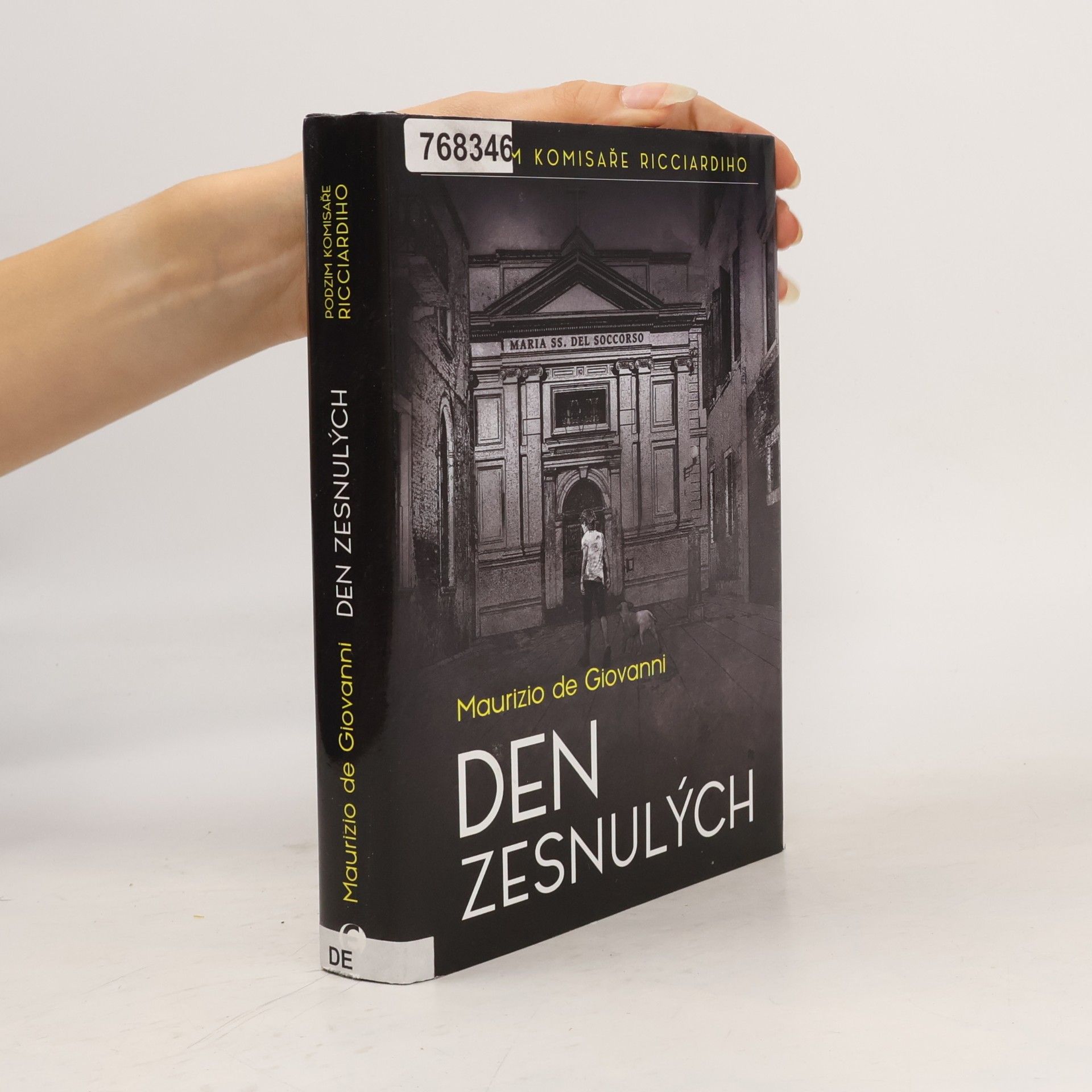 Maurizio De Giovanni Den zesnulých: Podzim komisaře Ricciardiho