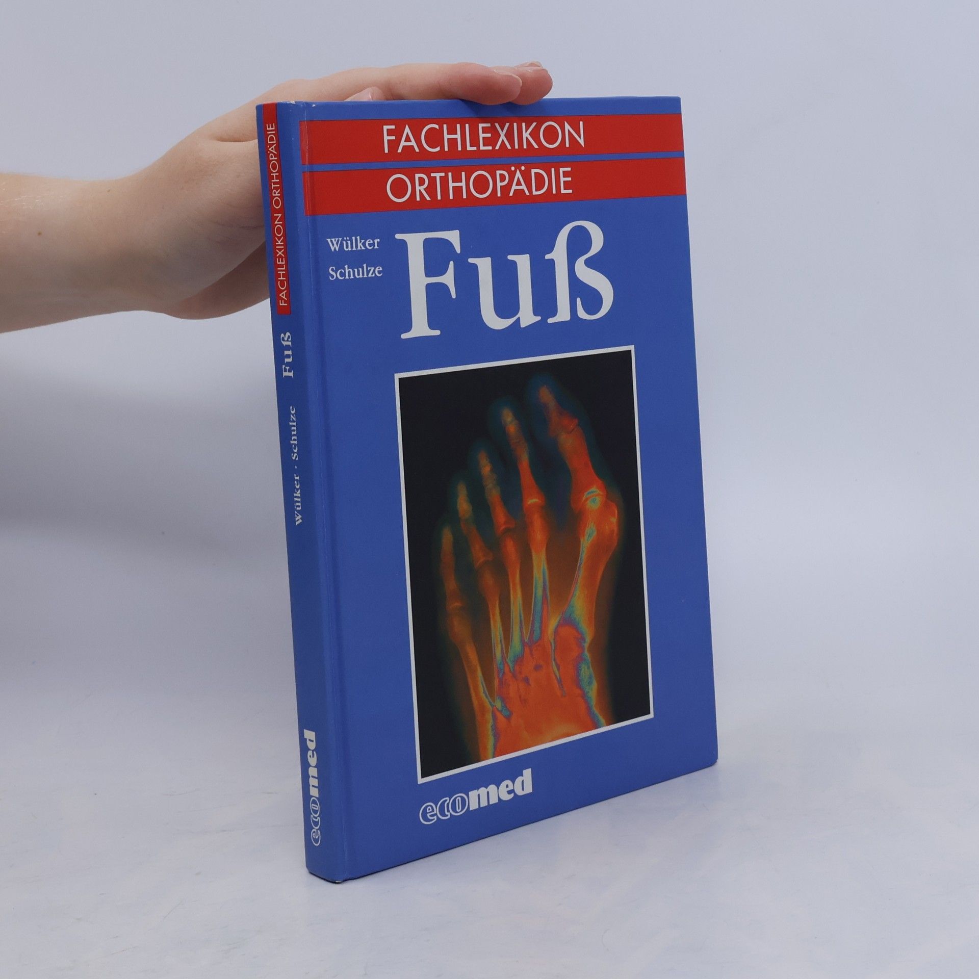 Fachlexikon Orthopädie: Fuß