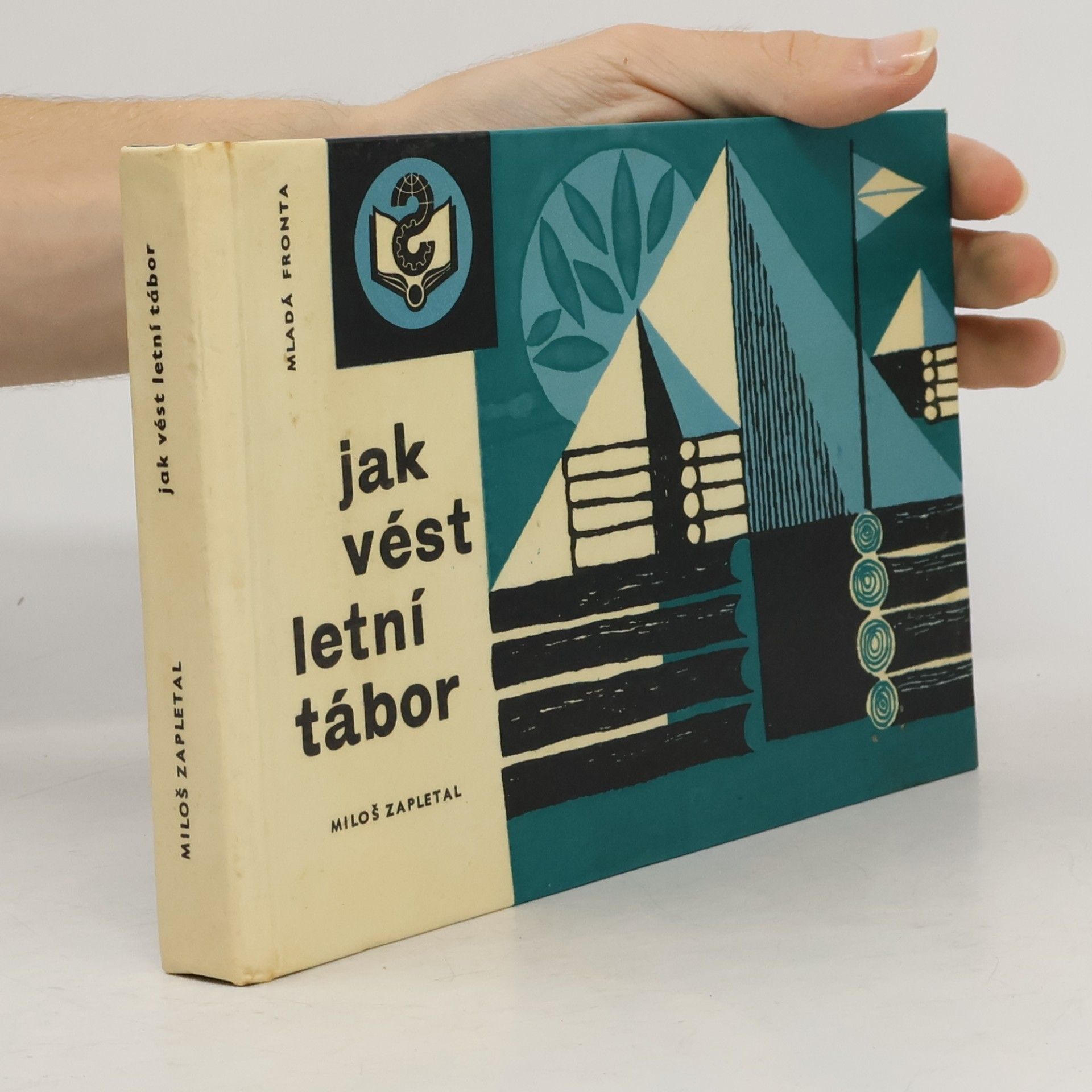 Miloš Zapletal Jak vést letní tábor