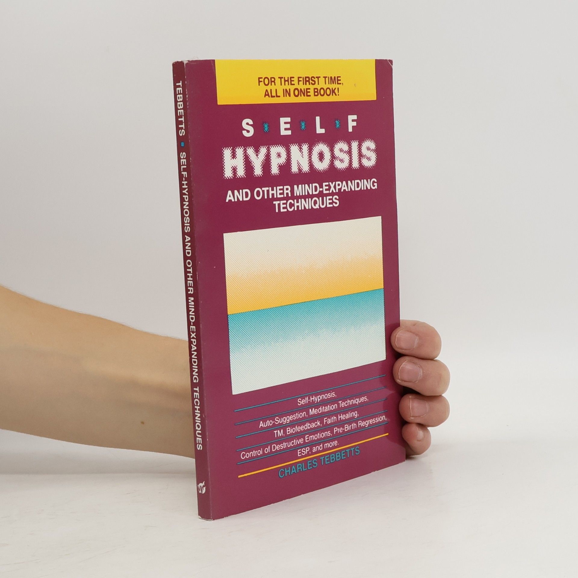 Charles Tebbetts Self-Hypnosis and Other Mind Expanding Techniques