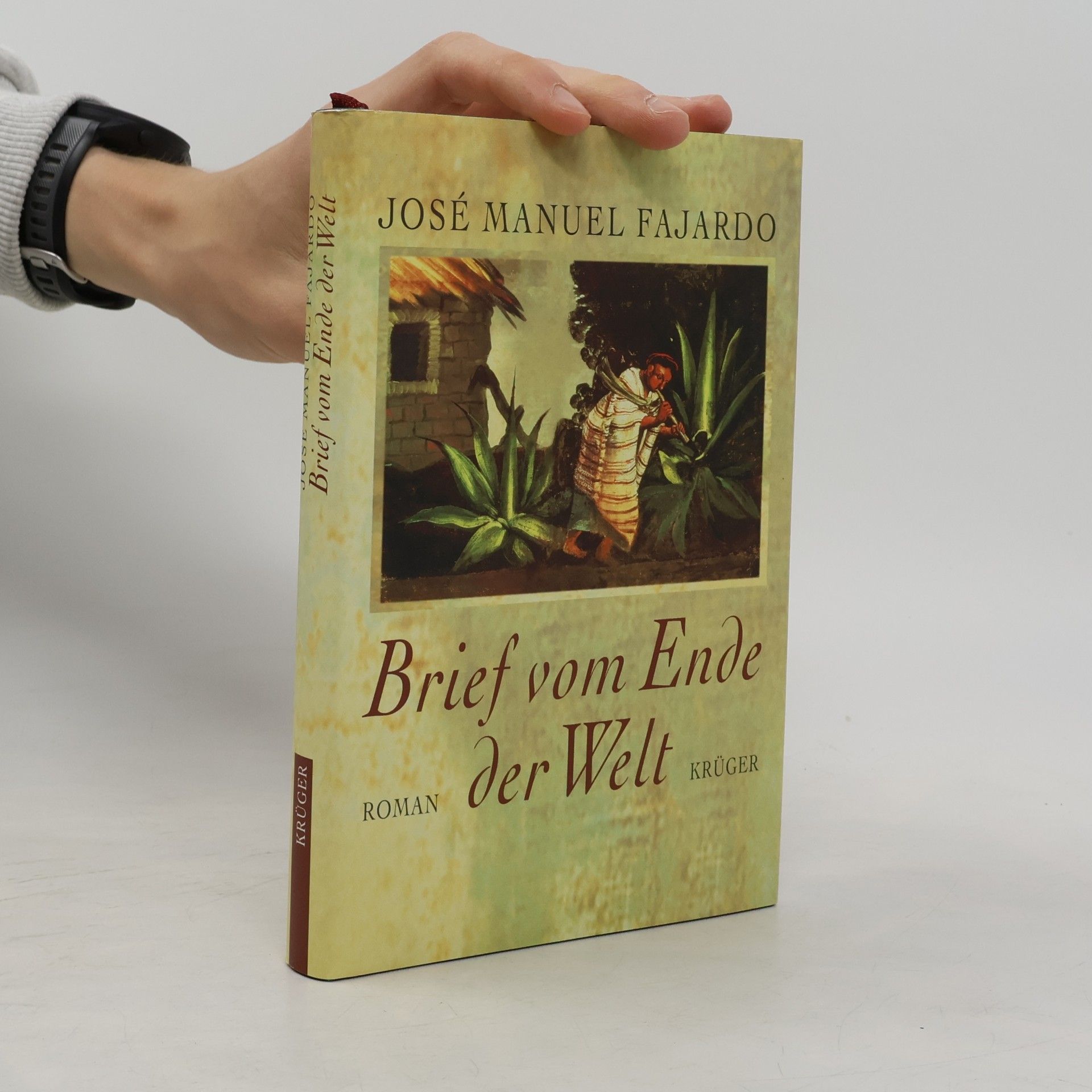 José Manuel Fajardo Brief vom Ende der Welt