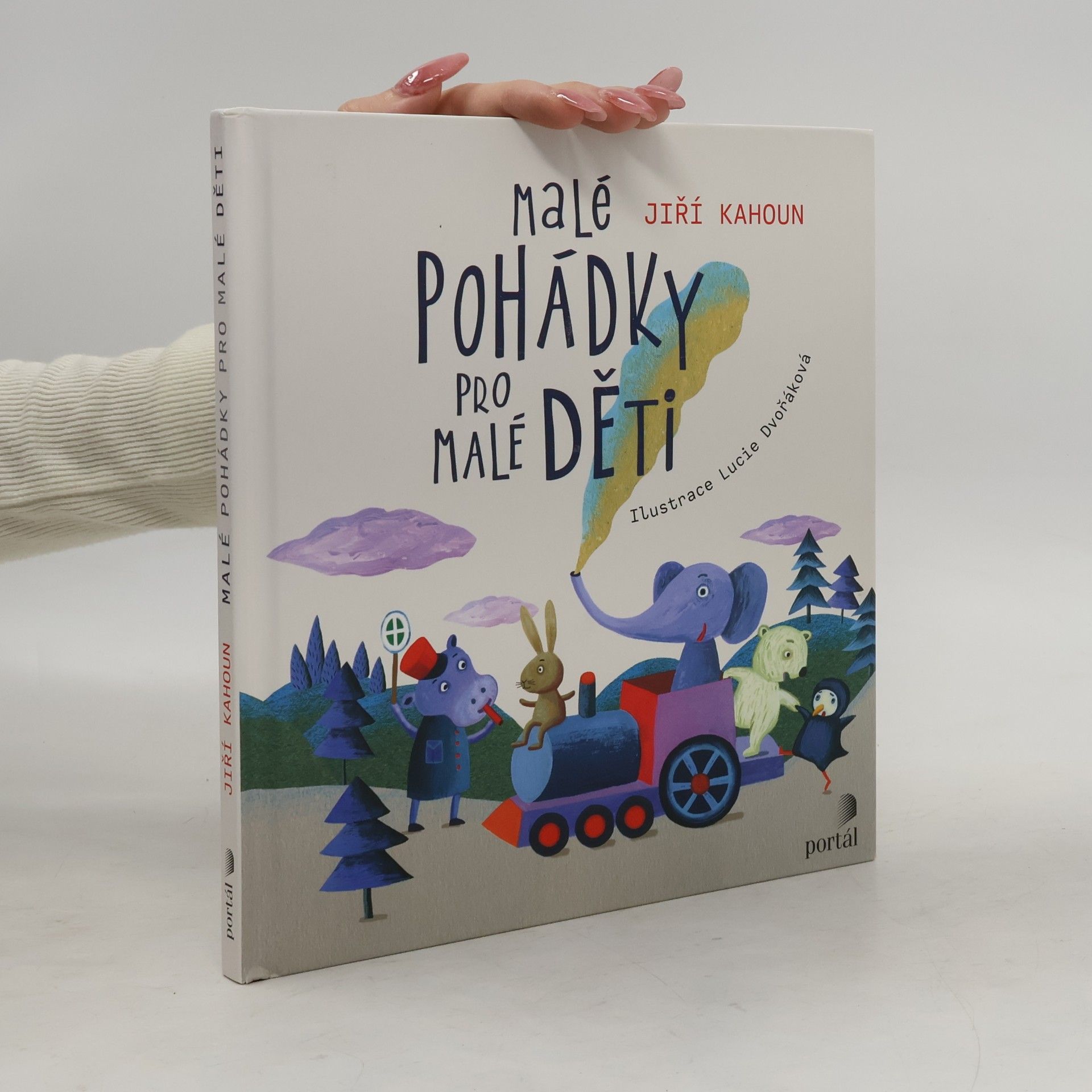 Lucie Dvořáková-Liberdová Malé pohádky pro malé děti