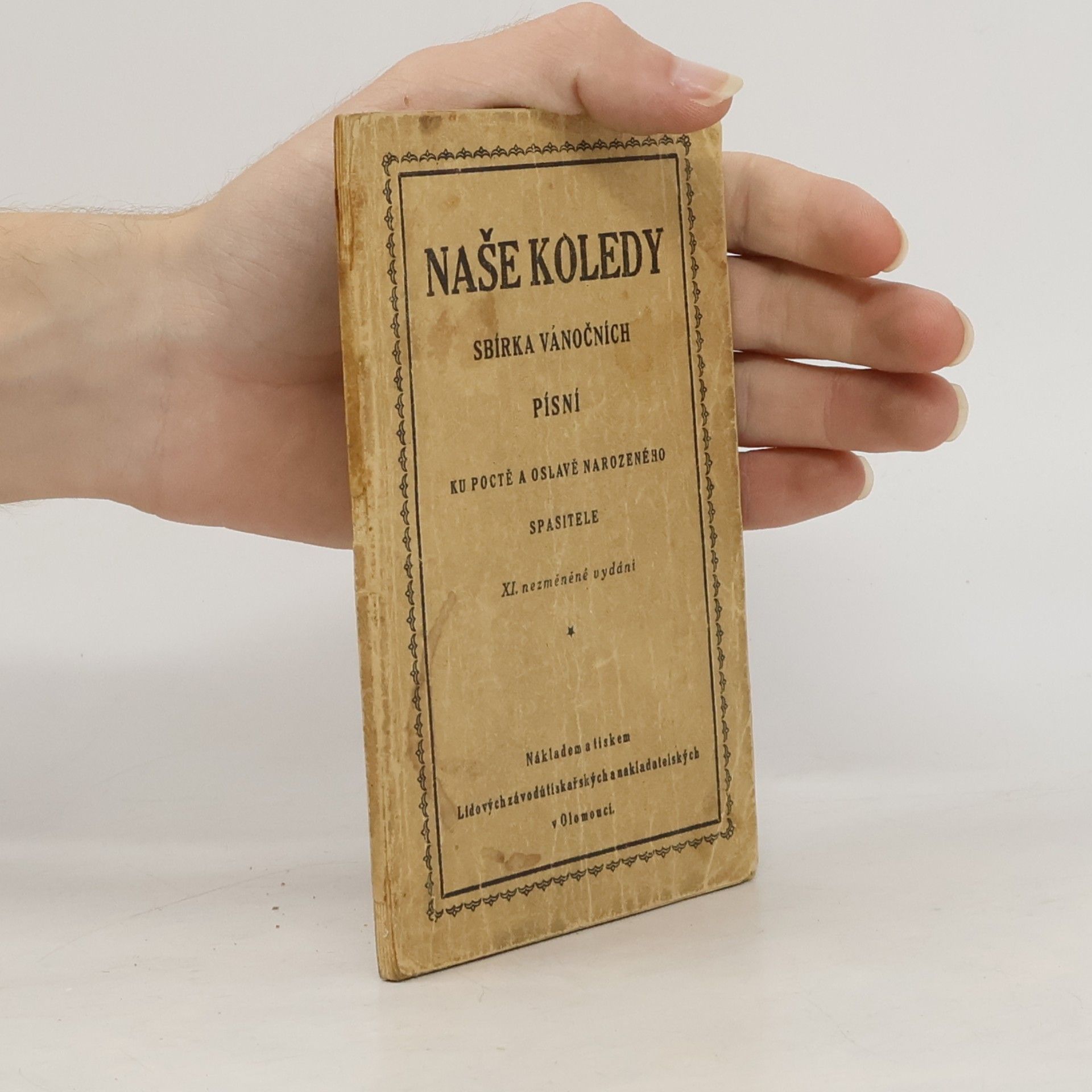 Autorenkollektiv Naše koledy sbírka vánočních písní ku poctě a oslavě narozeného spasitele