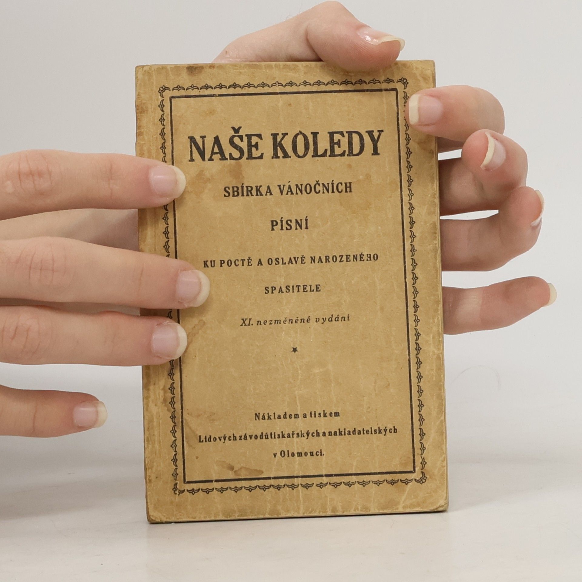 Auteurscollectief Naše koledy sbírka vánočních písní ku poctě a oslavě narozeného spasitele