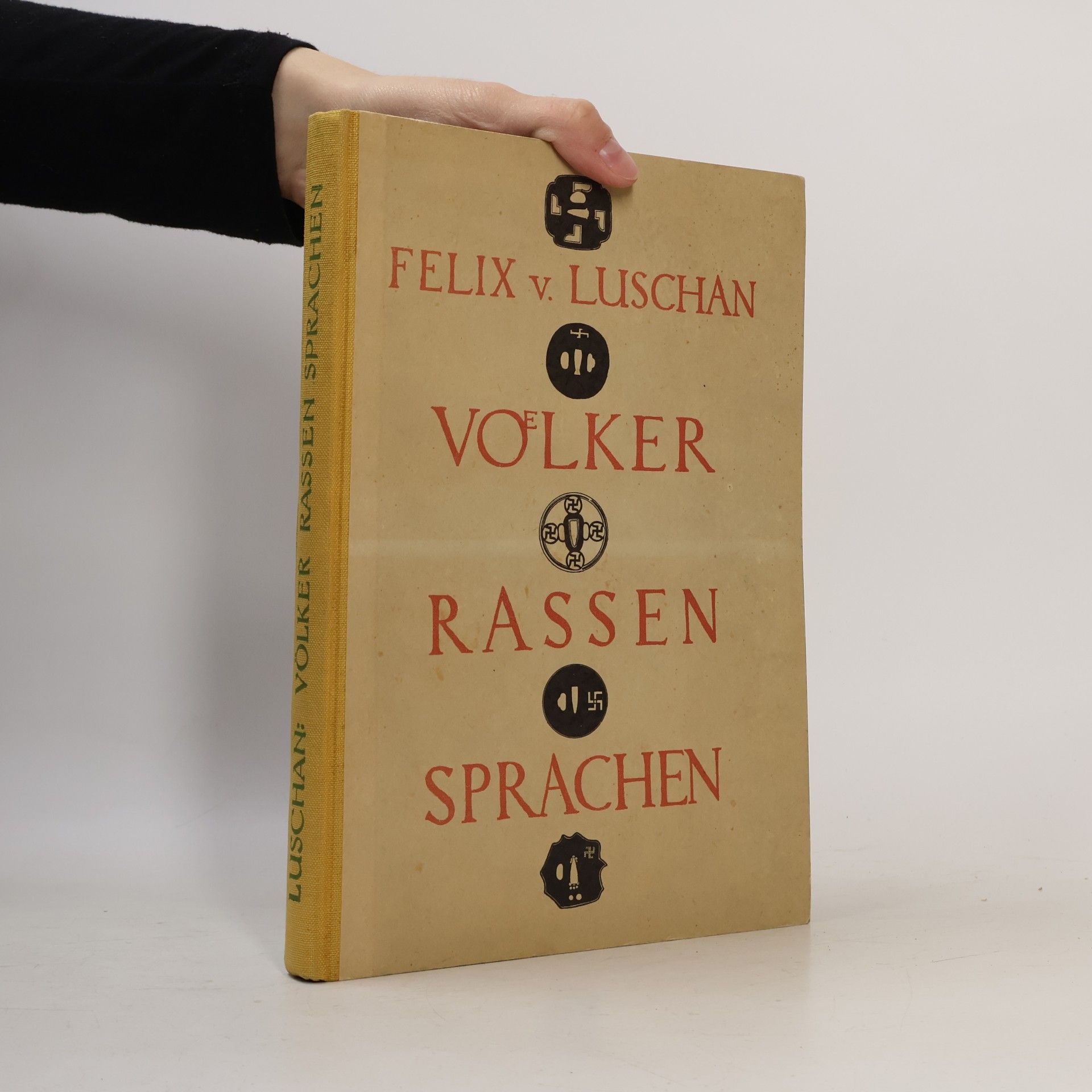 Felix von Luschan Völker Rassen Sprachen