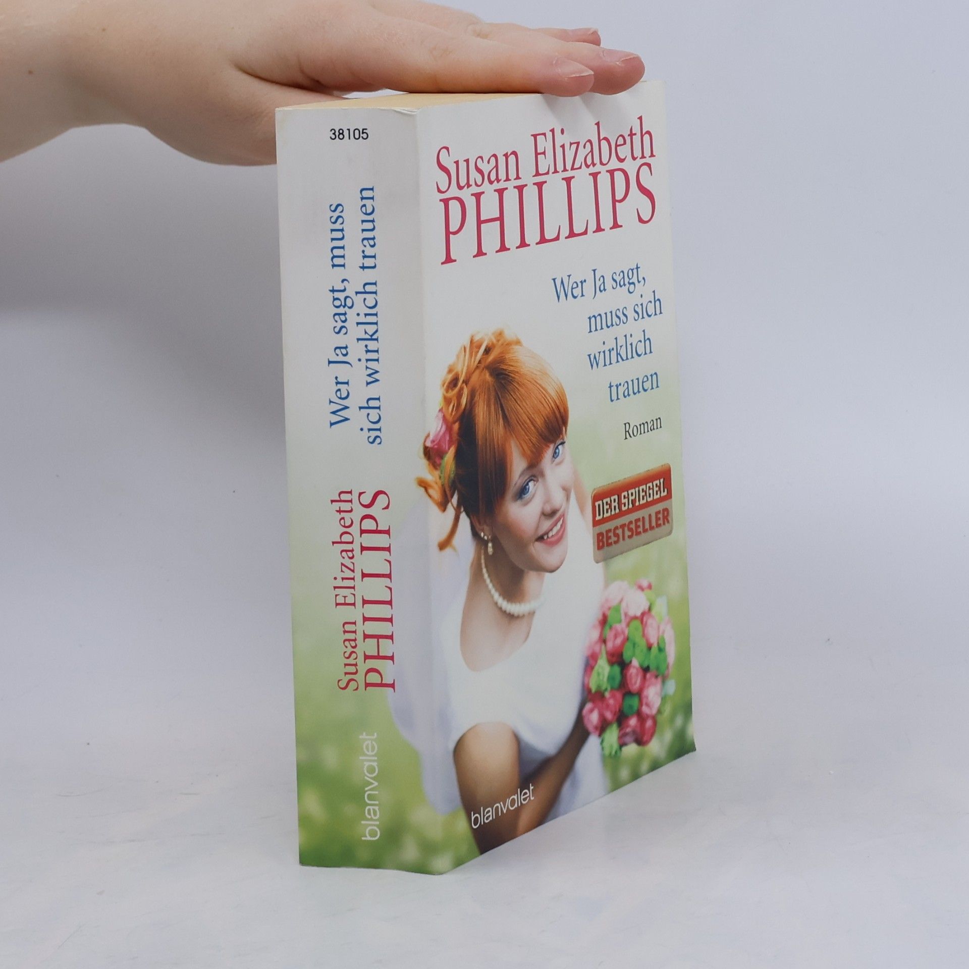 Susane Elizabeth Phillips Wer Ja sagt, muss sich wirklich trauen