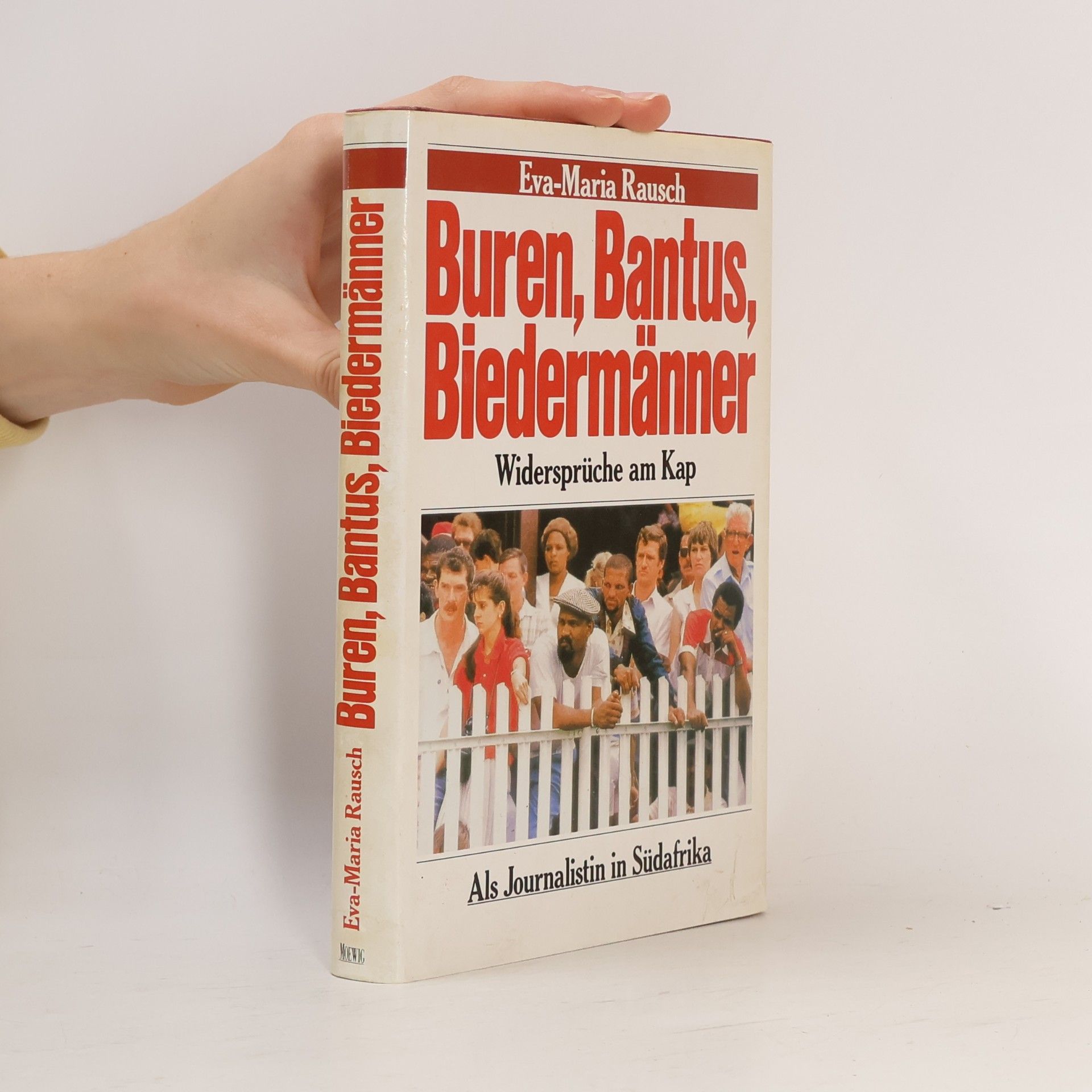 Eva Maria Rausch Buren, Bantus, Biedermänner