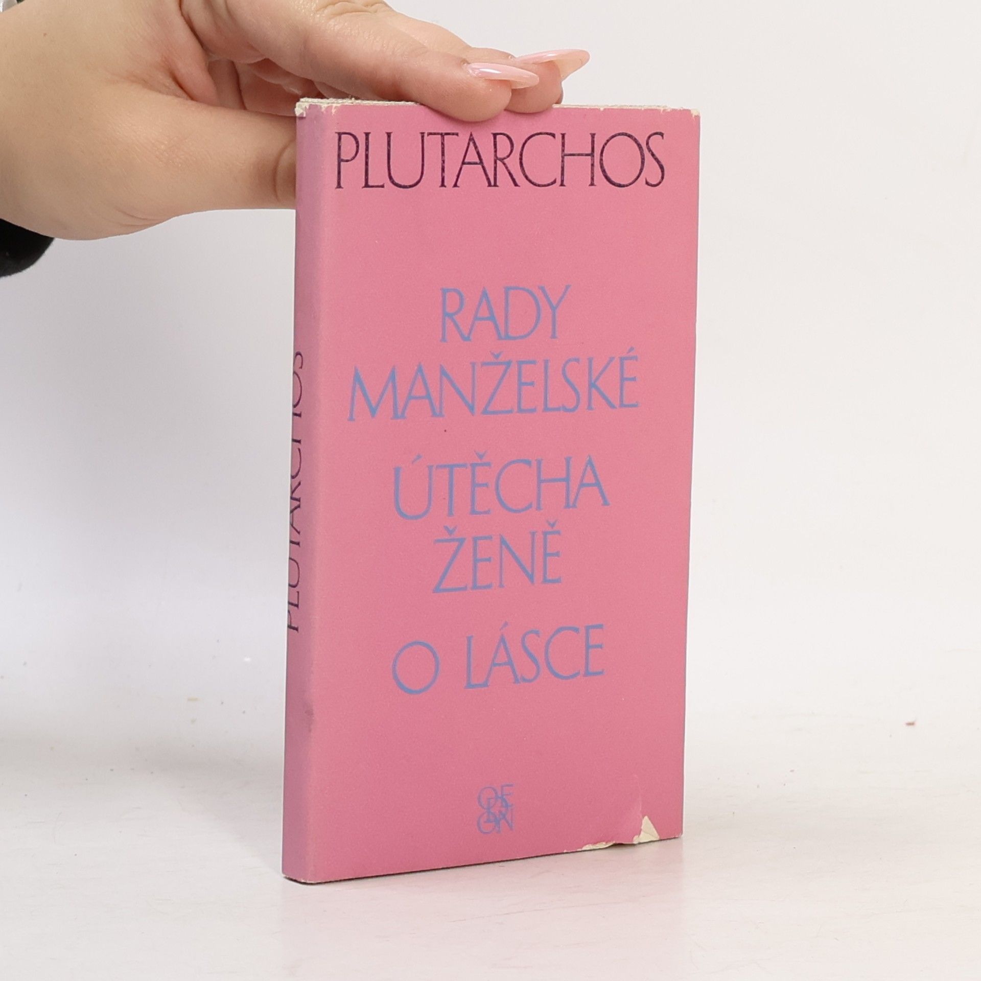 Plutarch Rady manželské. Útěcha ženě. O lásce