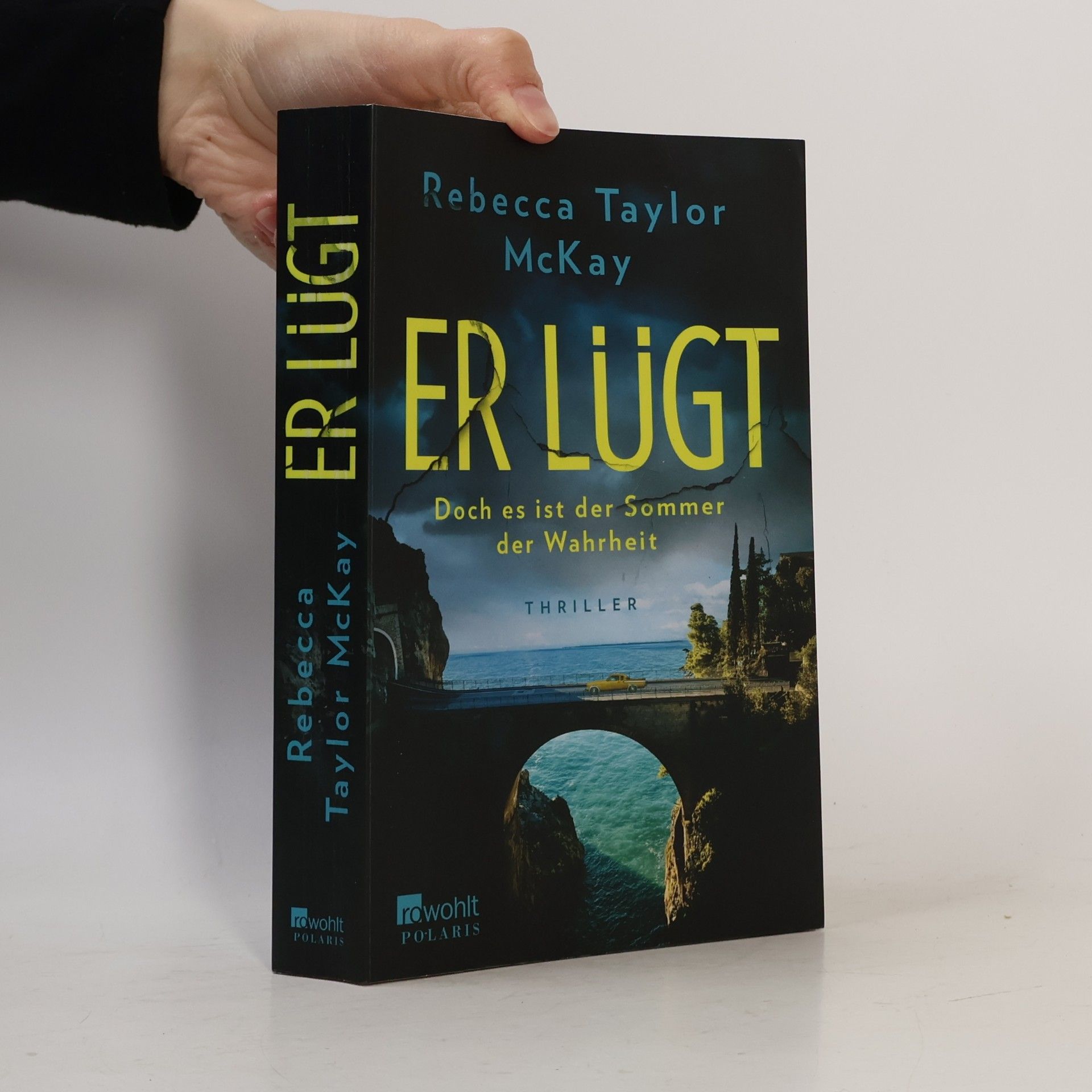 Rebecca Taylor McKay Er lügt