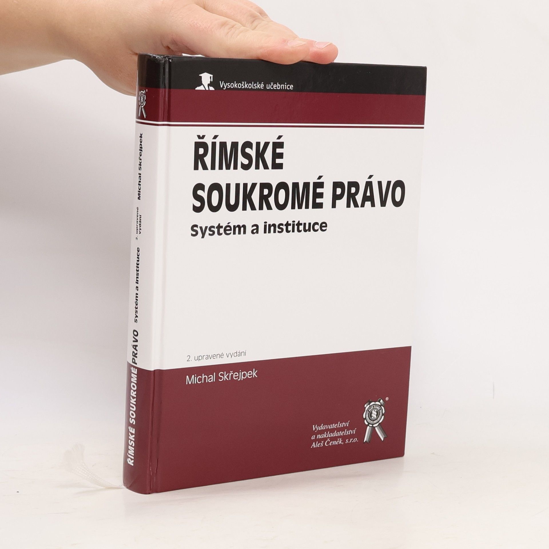 Michal Skřejpek Římské soukromé právo: Systém a instituce