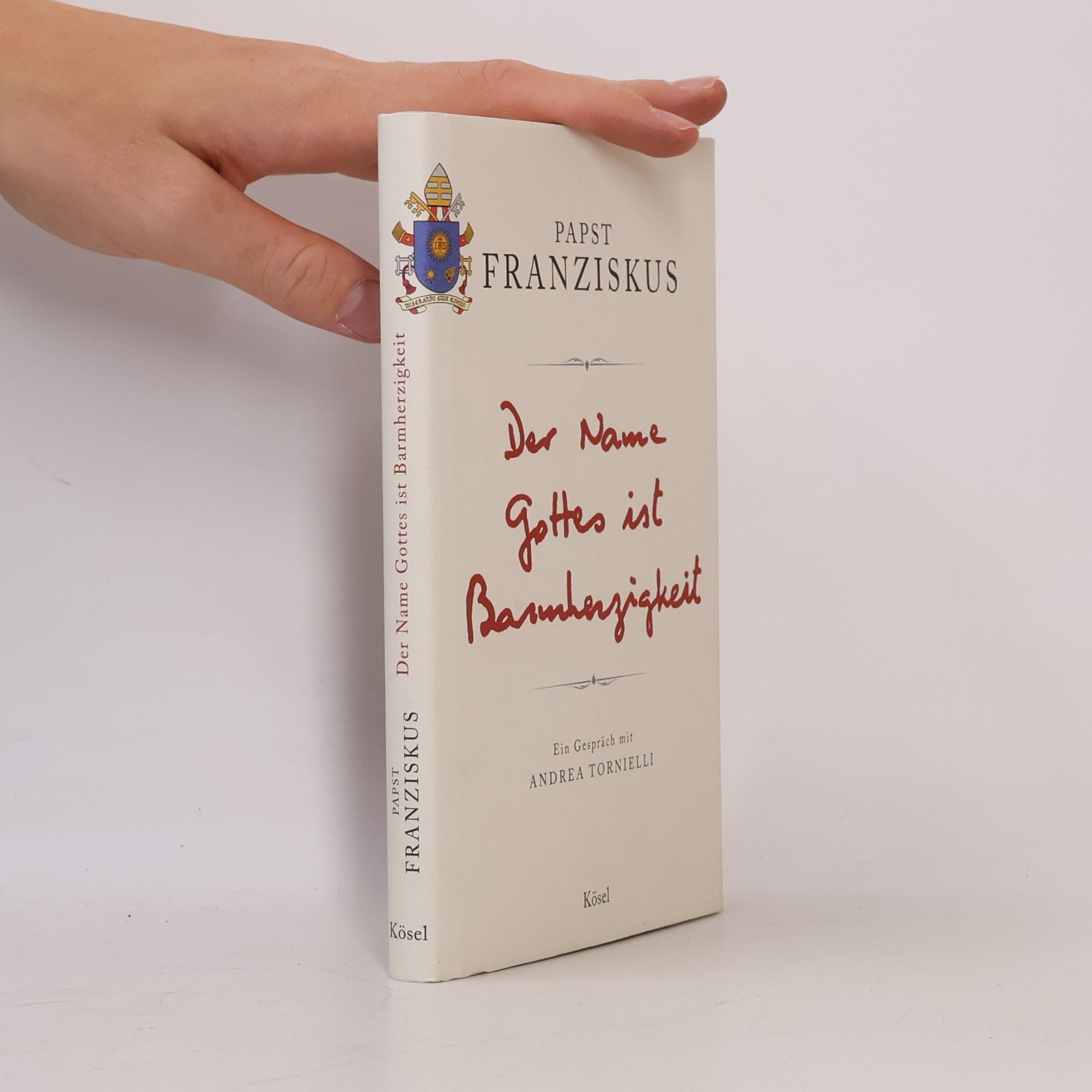 Pope Francis Der Name Gottes ist Barmherzigkeit