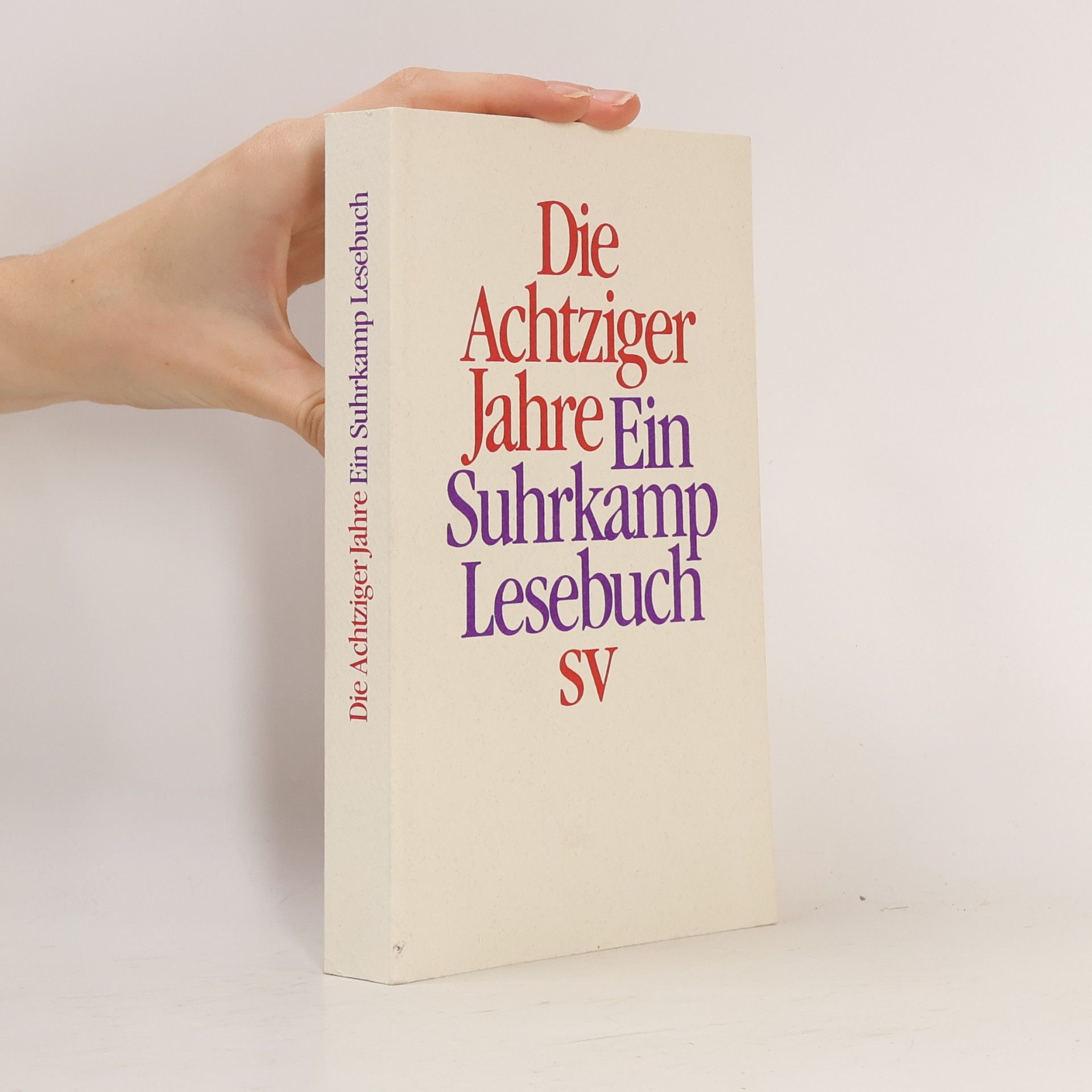 Various authors Die fünfziger Jahre: Ein Suhrkamp Lesebuch
