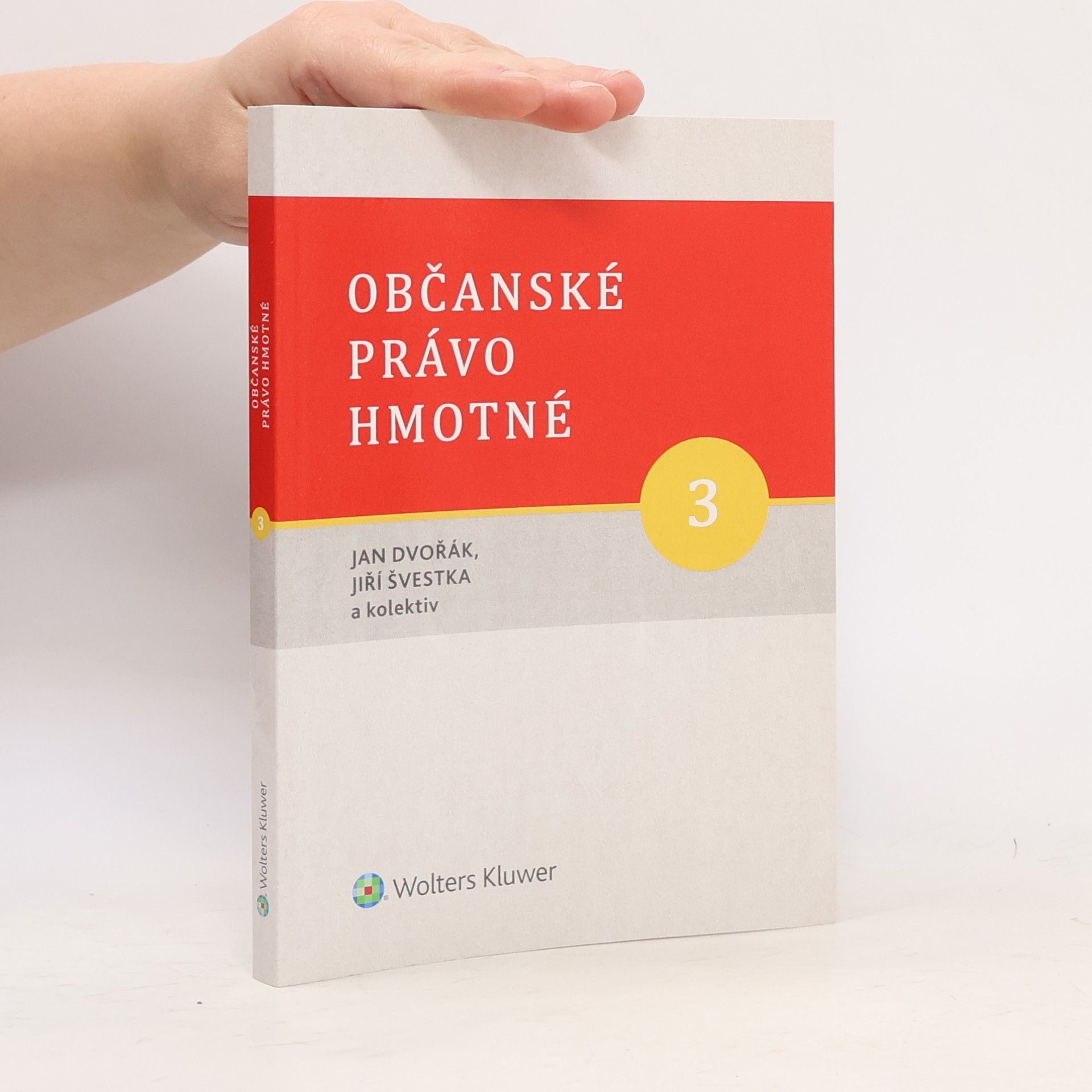 Jiří Švestka Občanské právo hmotné, 3. díl