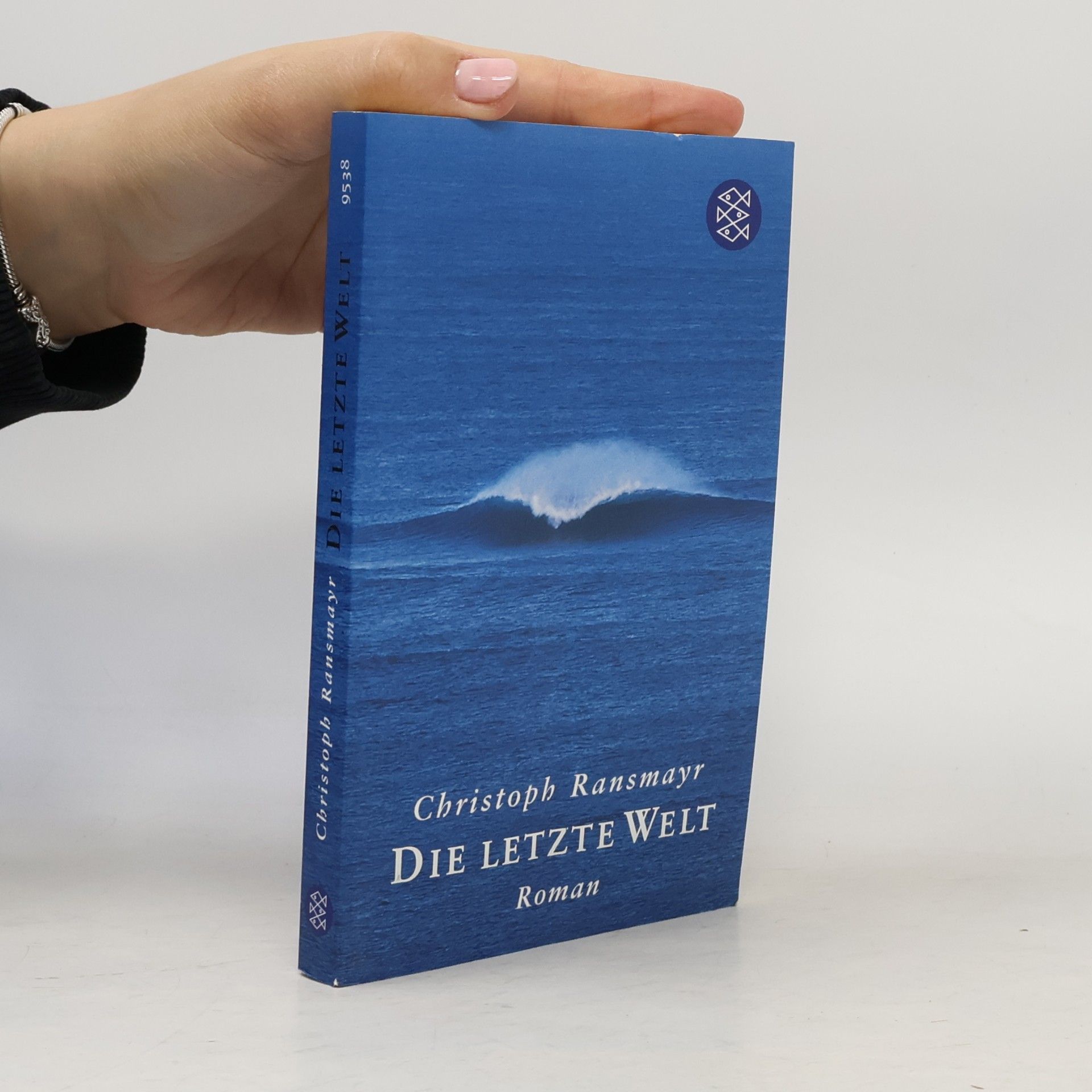 Christoph Ransmayr Die letzte Welt