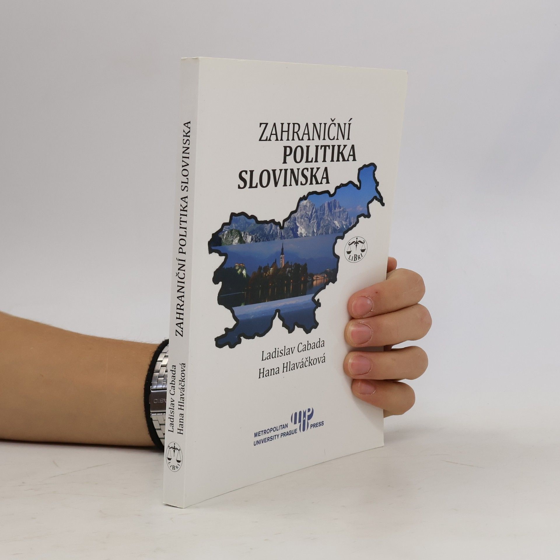Hana Hlaváčková Zahraniční politika Slovinska