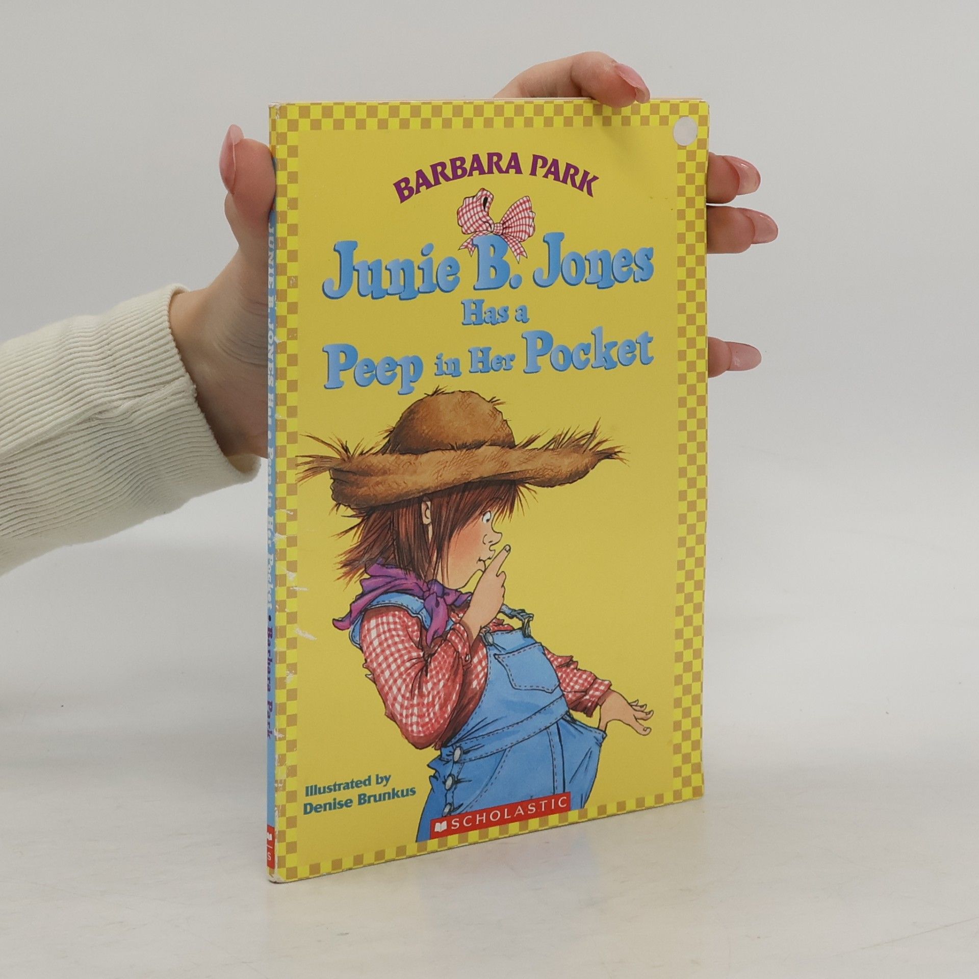 Junie B. Jones Has a Peep in Her Pocket