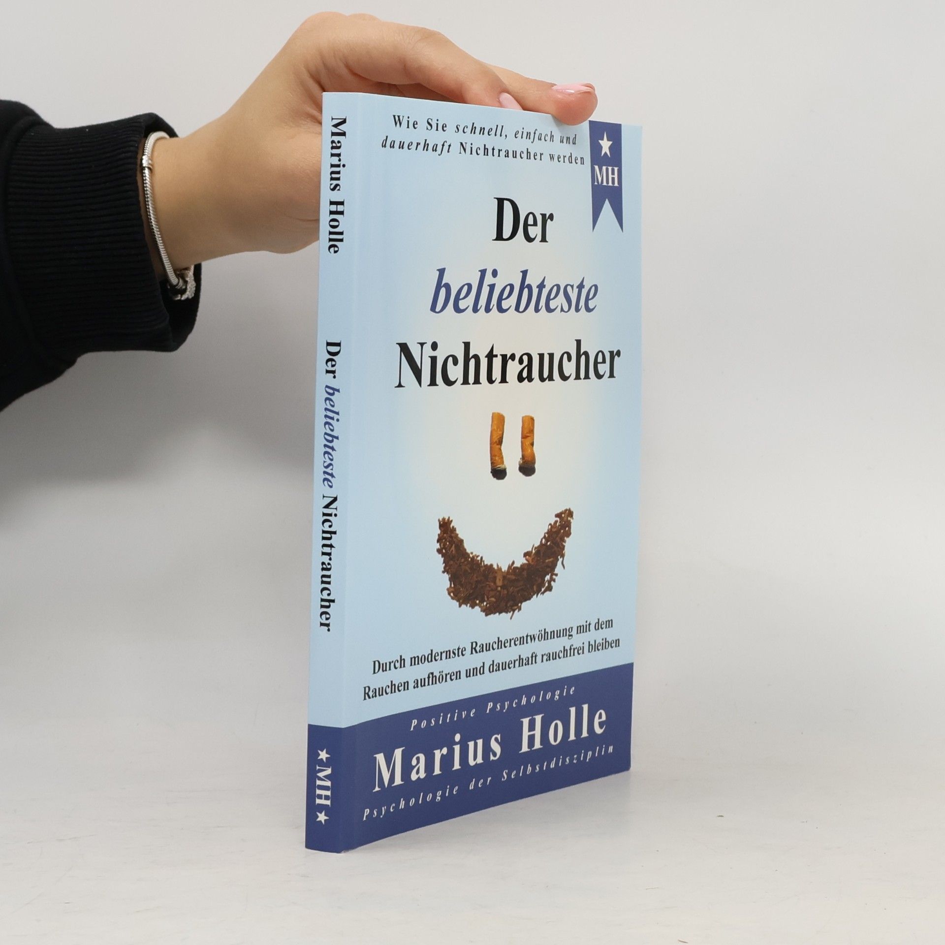 Marius Holle Der beliebteste Nichtraucher