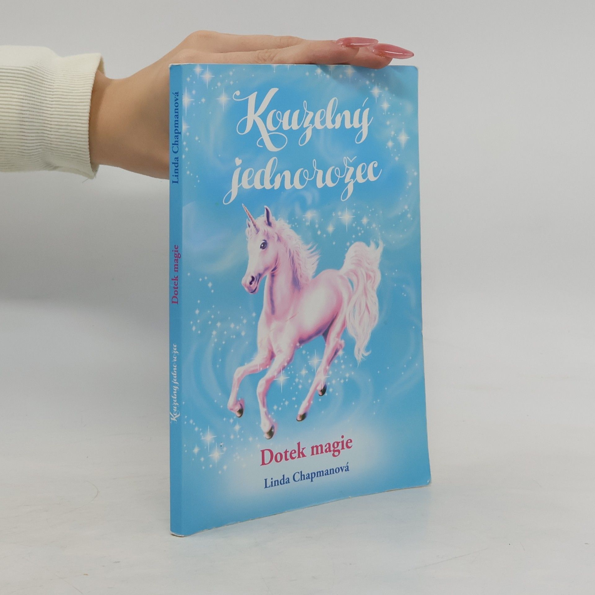 Linda Champan Kouzelný jednorožec: Dotek magie