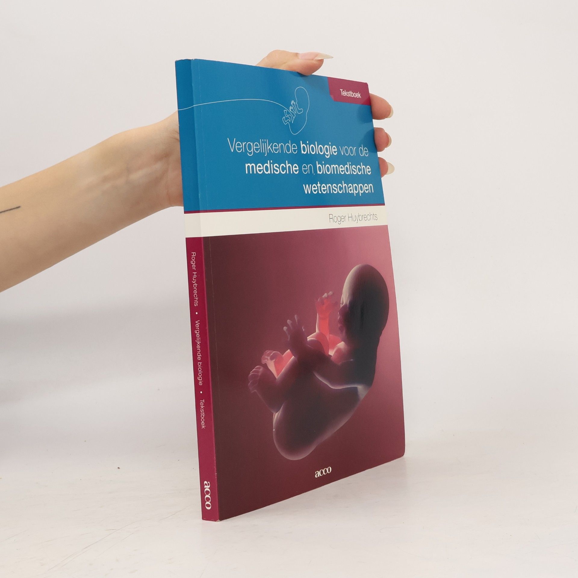 Roger Huybrechts Vergelijkende biologie voor de medische en de biomedische wetenschappen