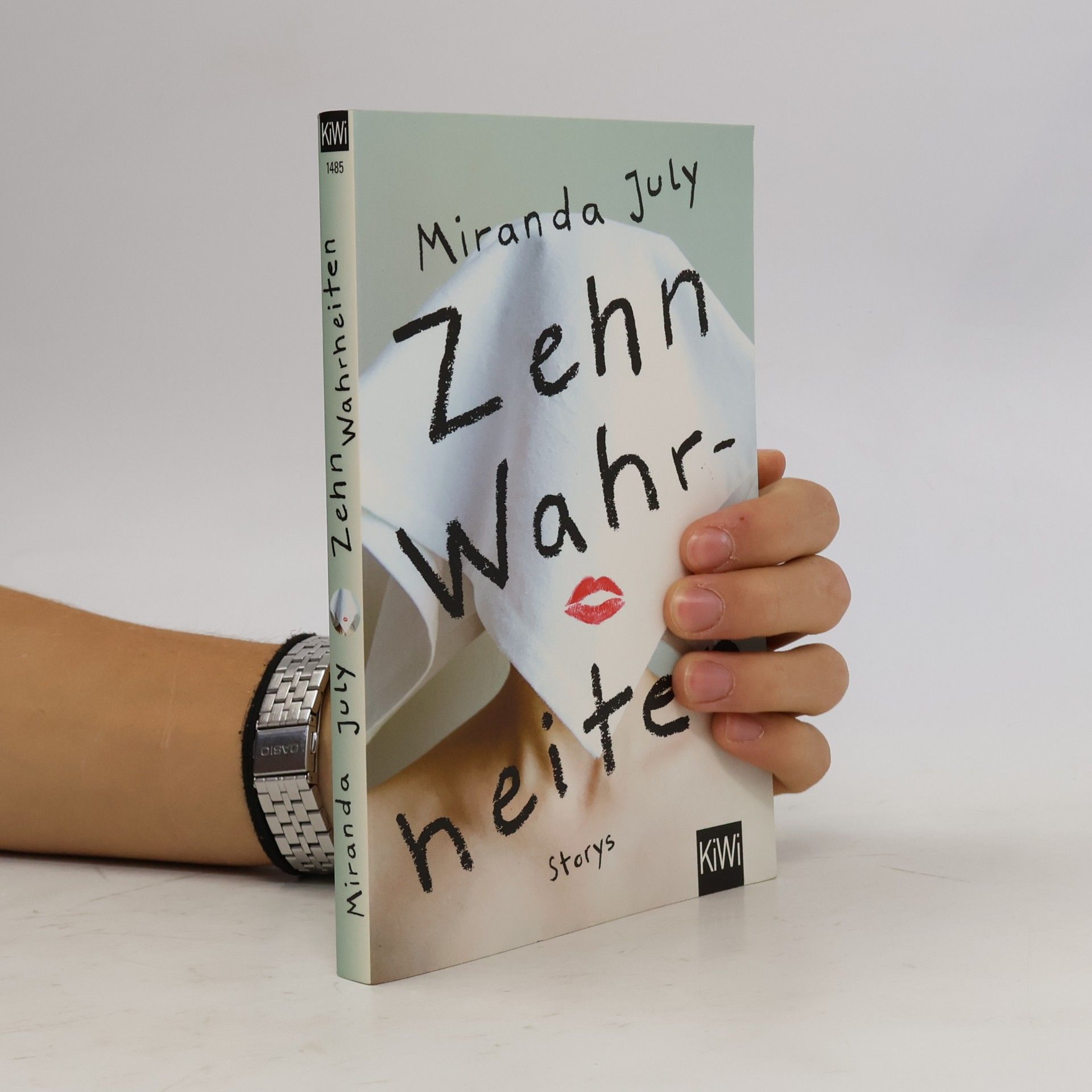 Miranda July Zehn Wahrheiten