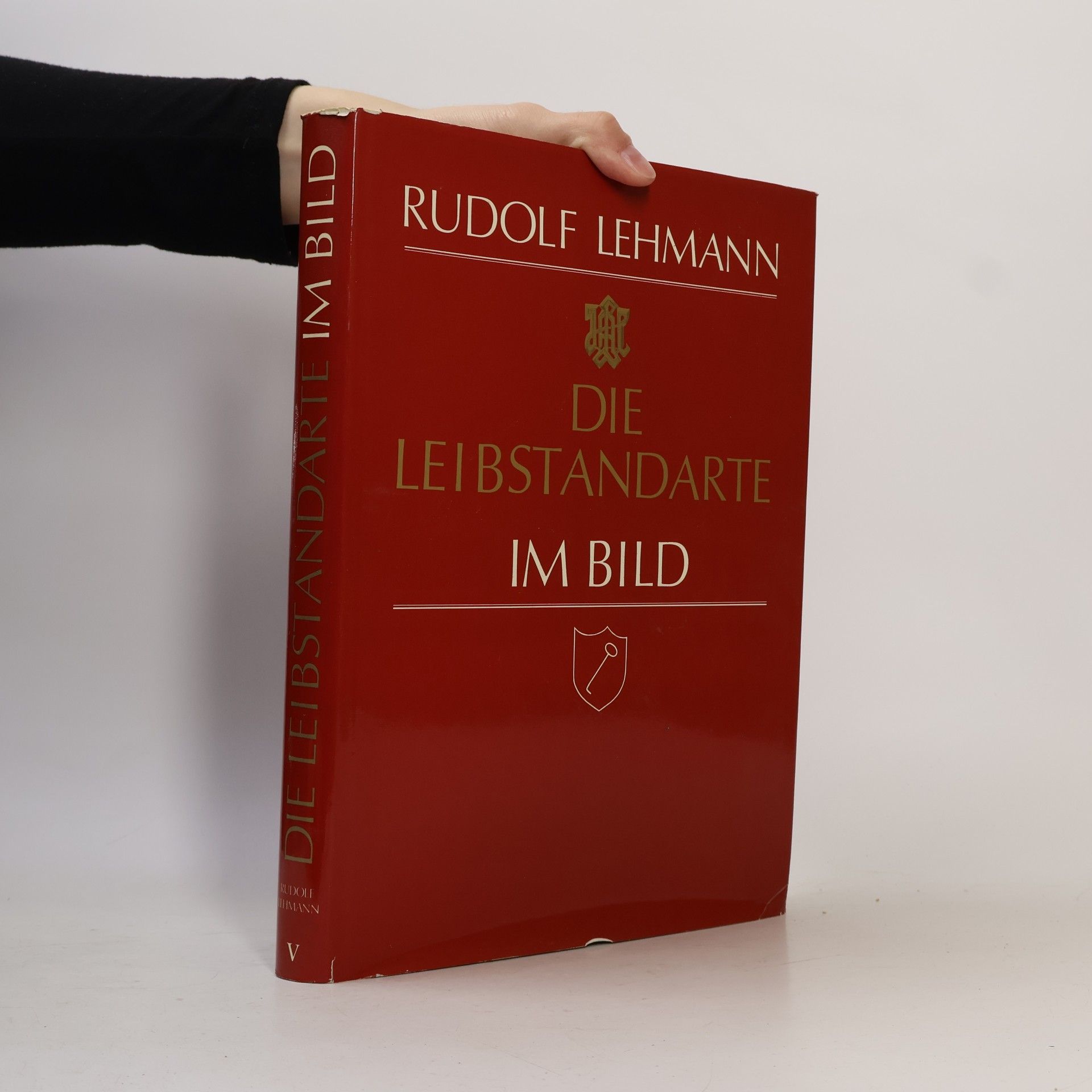 Rudolf Lehmann Die Leibstandarte im Bild V