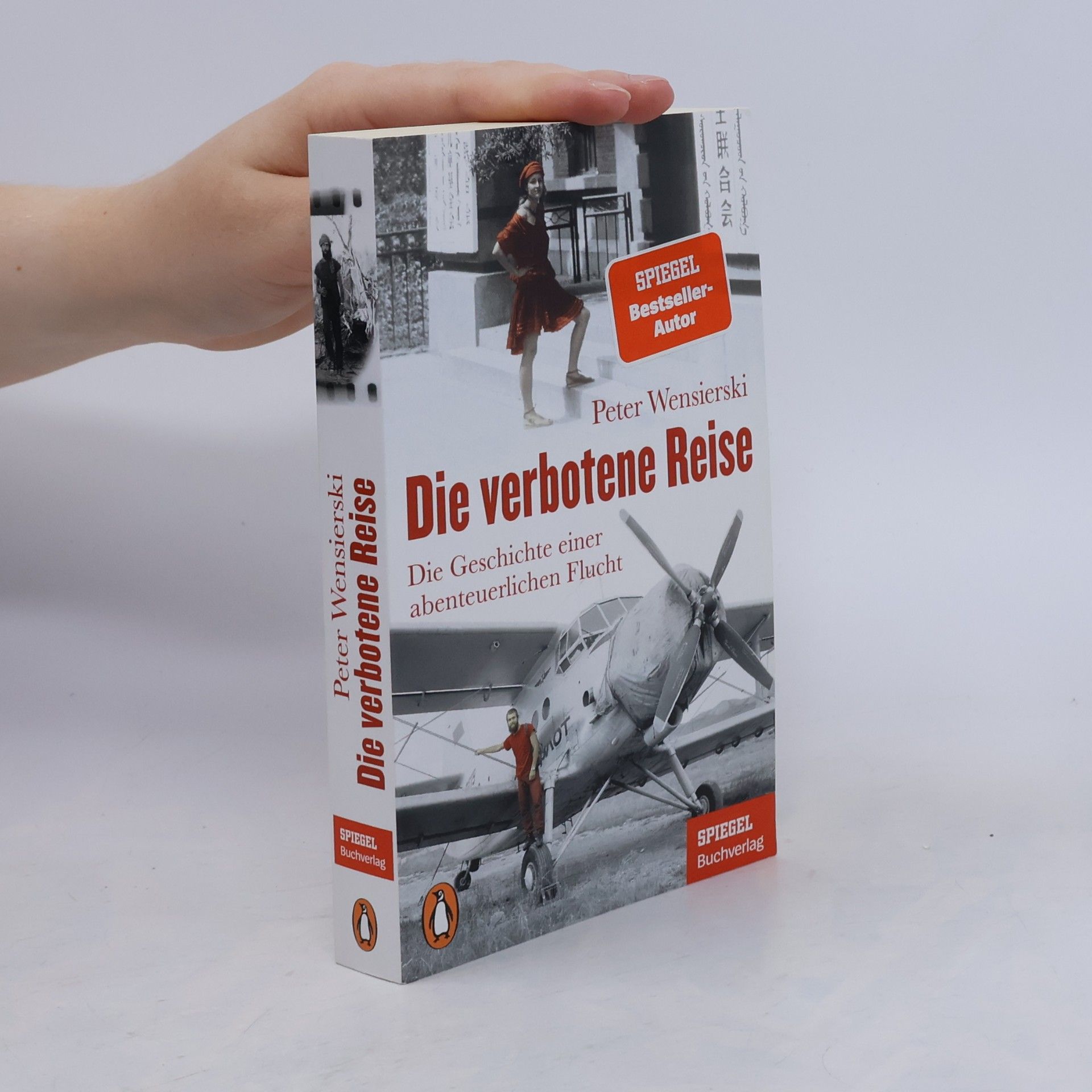 Peter Wensierski Die verbotene Reise