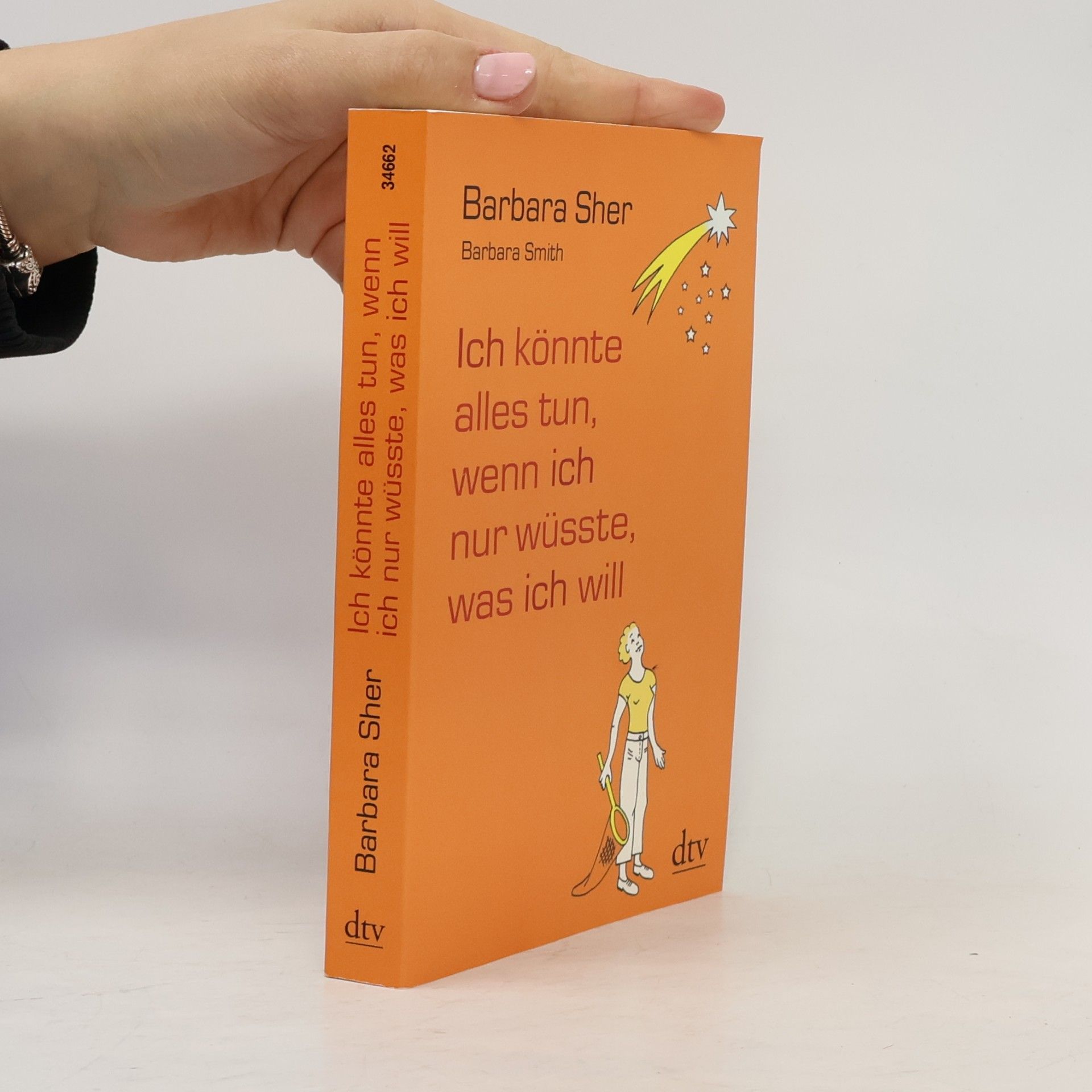 Barbara Sher Ich könnte alles tun, wenn ich nur wüsste, was ich will