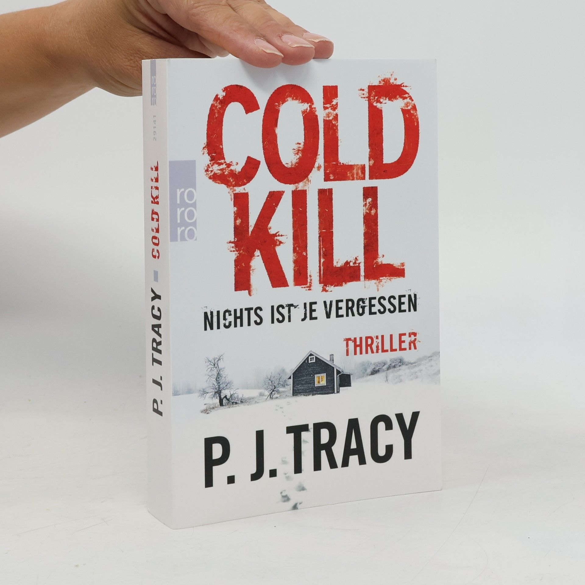 P. J. Tracy Cold kill - nichts ist je vergessen