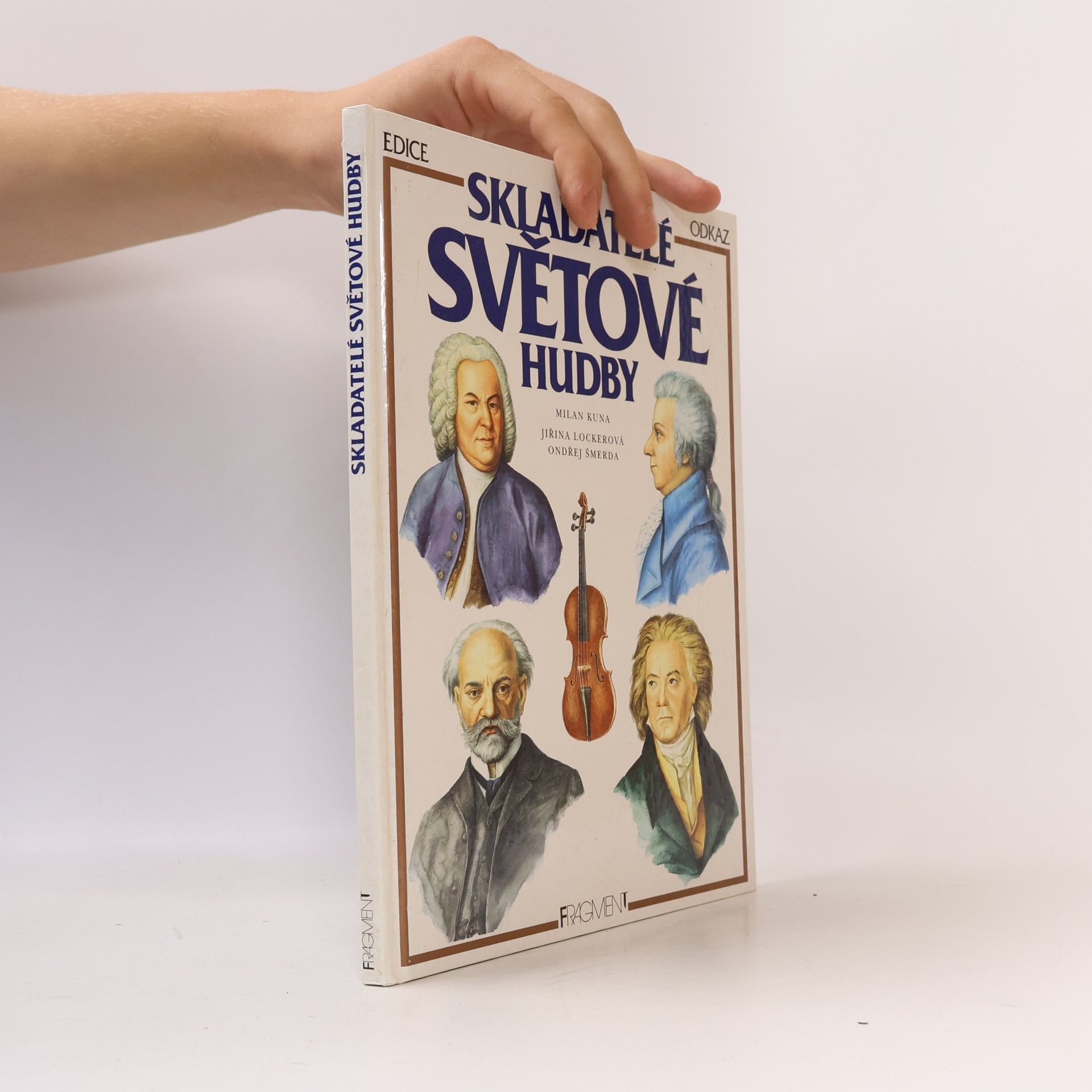 Milan Kuna Skladatelé světové hudby