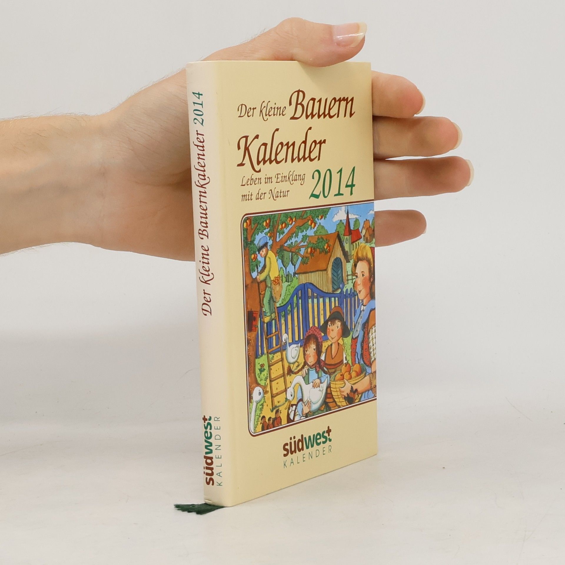Various authors Der kleine Bauernkalender 2014