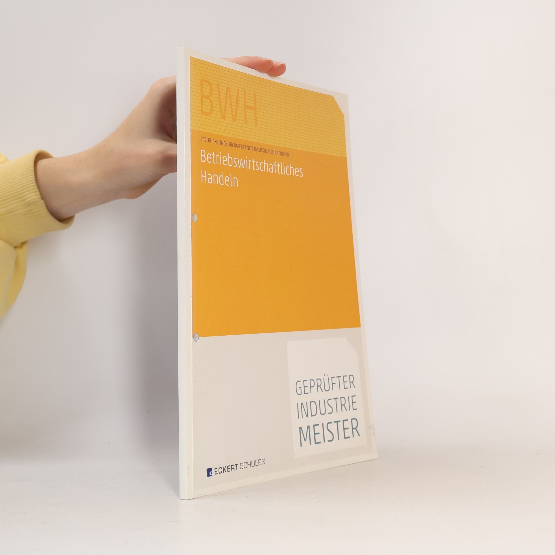 Autorenkollektiv Betriebswirtschaftliches Handeln