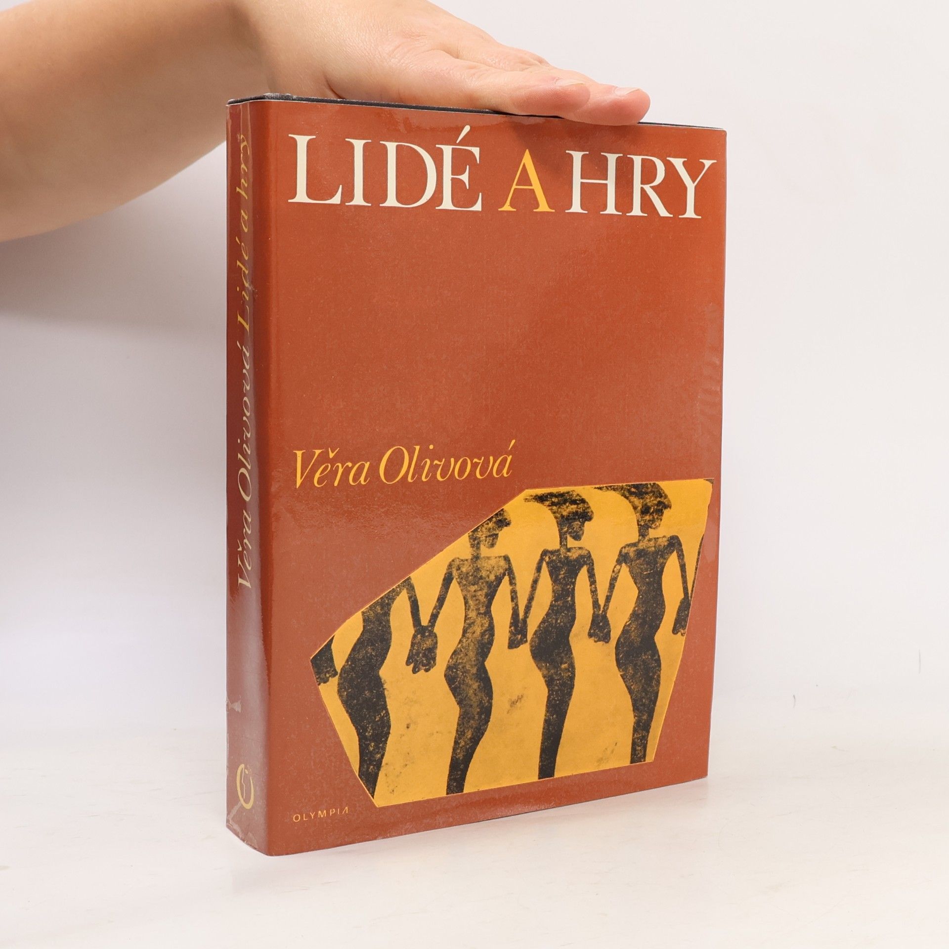 Věra Olivová Lidé a hry. Historická geneze sportu