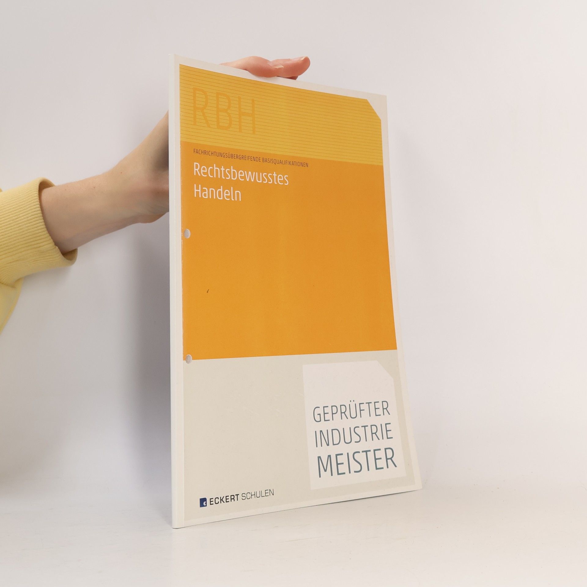 Claudia Weber Rechtsbewusstes Handeln