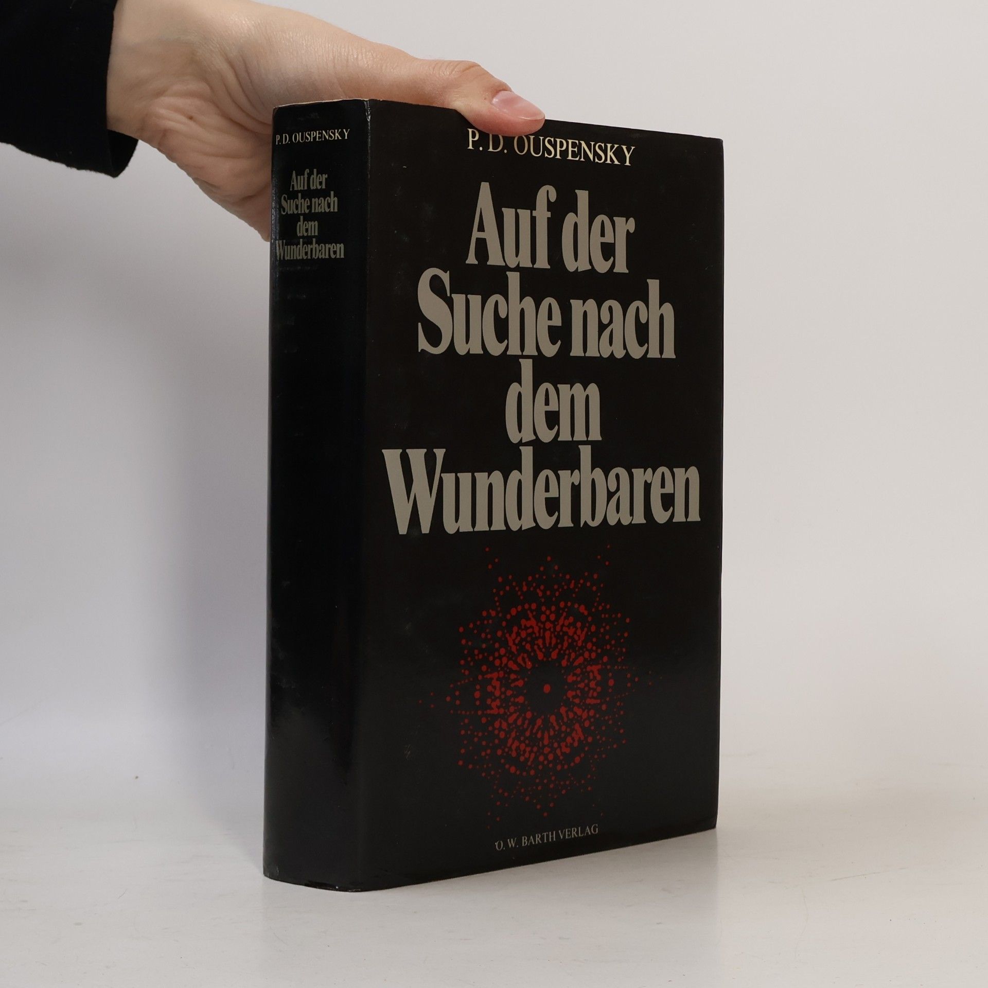 Ouspenský P. D. Auf der Suche nach dem Wunderbaren